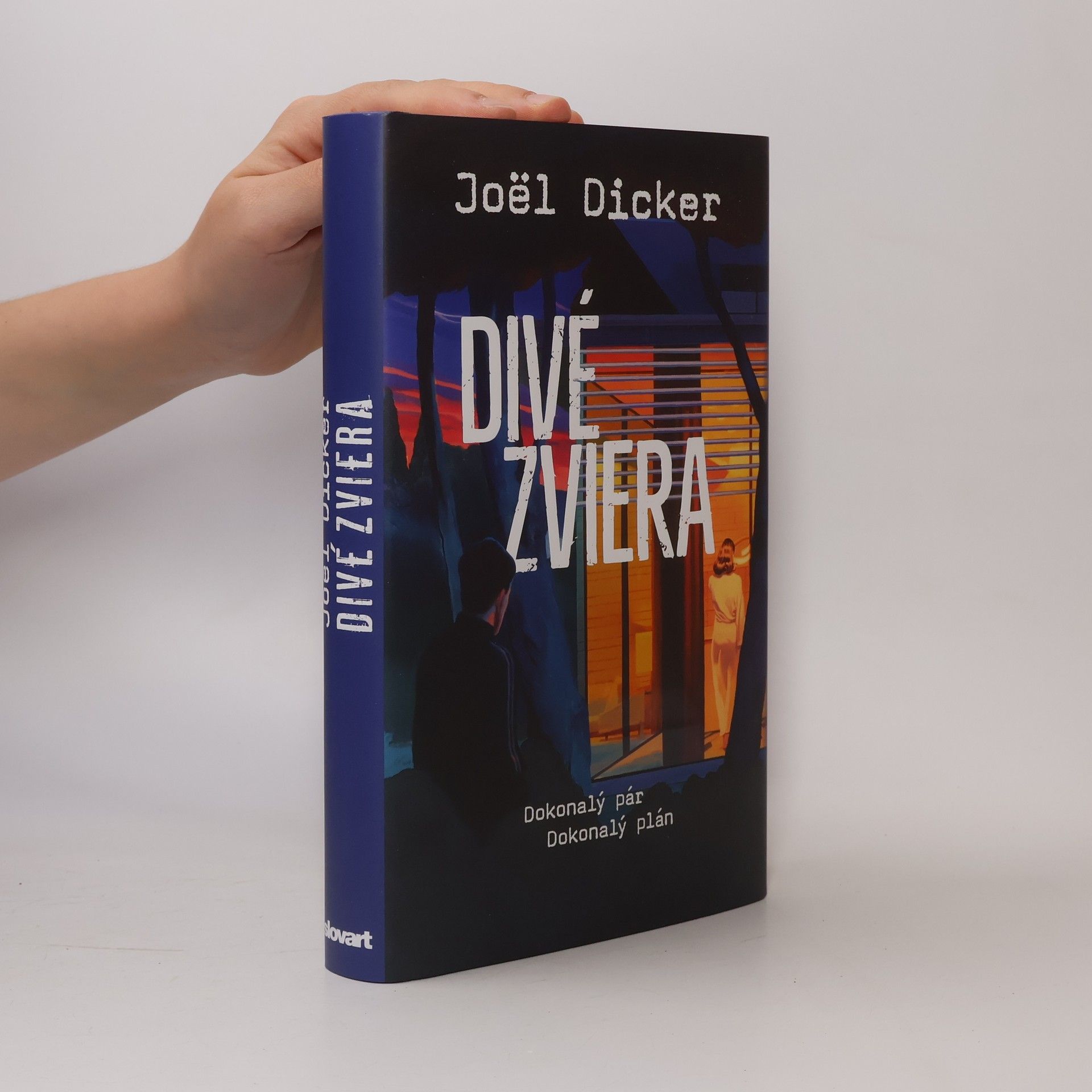 Joël Dicker Divé zviera