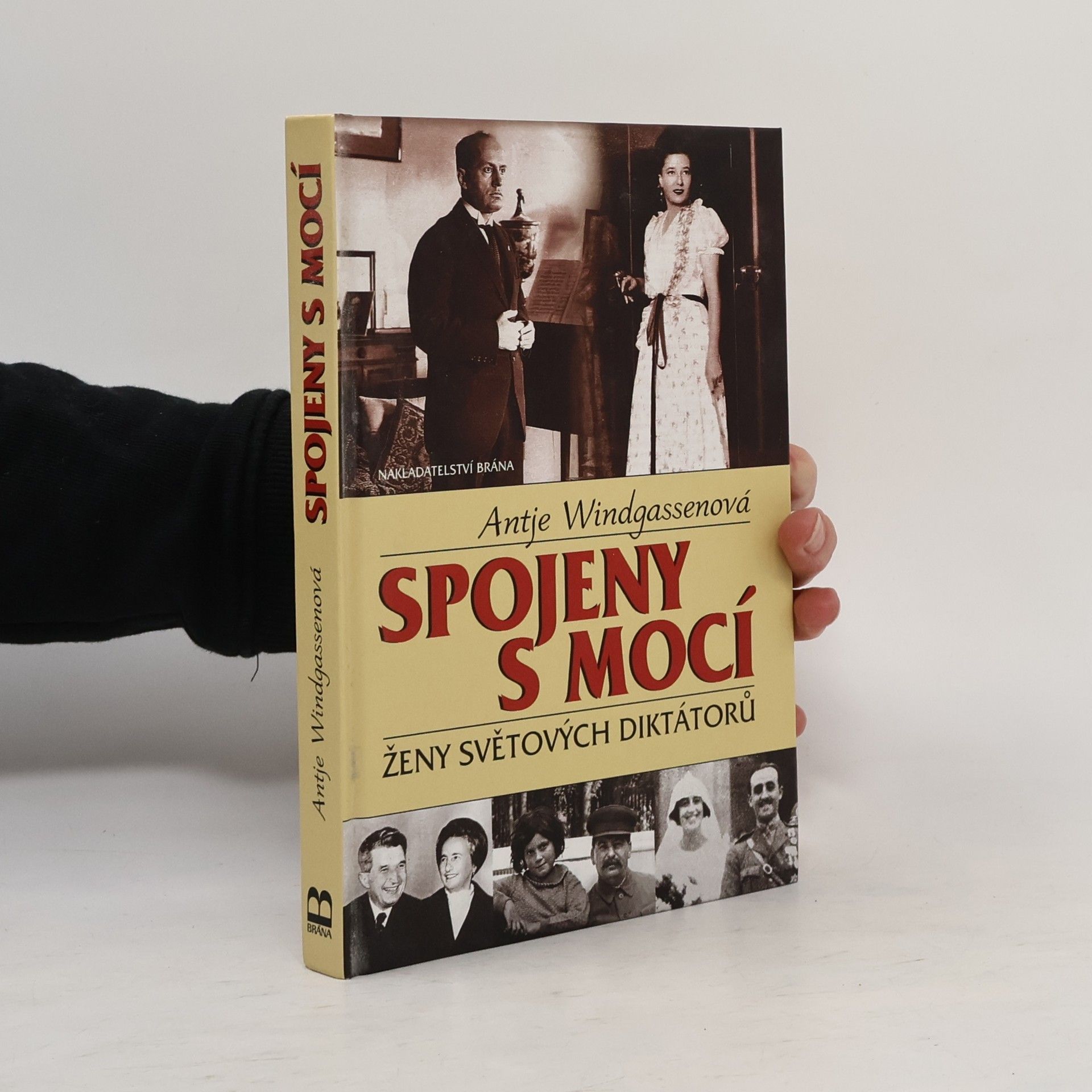 Antje Windgassen Spojeny s mocí. Ženy světových diktátorů