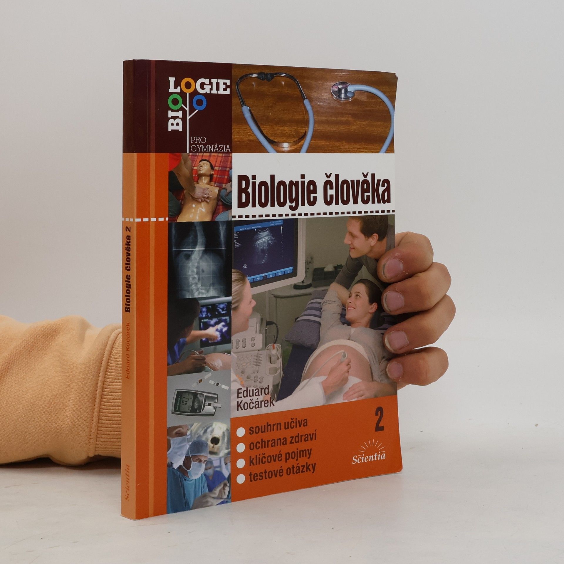 Eduard Kočárek Biologie člověka 2. Souhrn učiva, ochrana zdraví, klíčové pojmy, testové otázky
