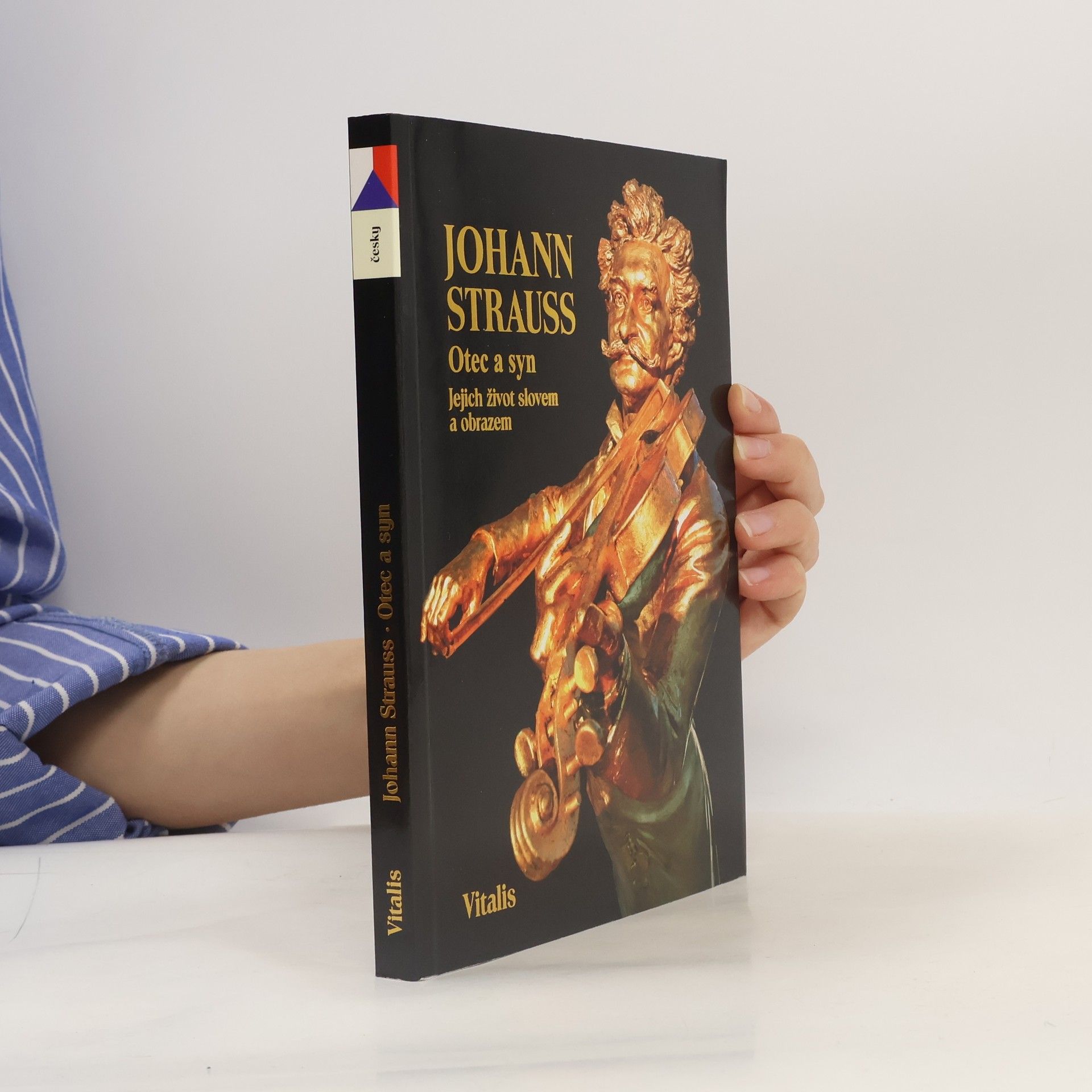 Juliana Weitlaner Johann Strauss. Otec a syn