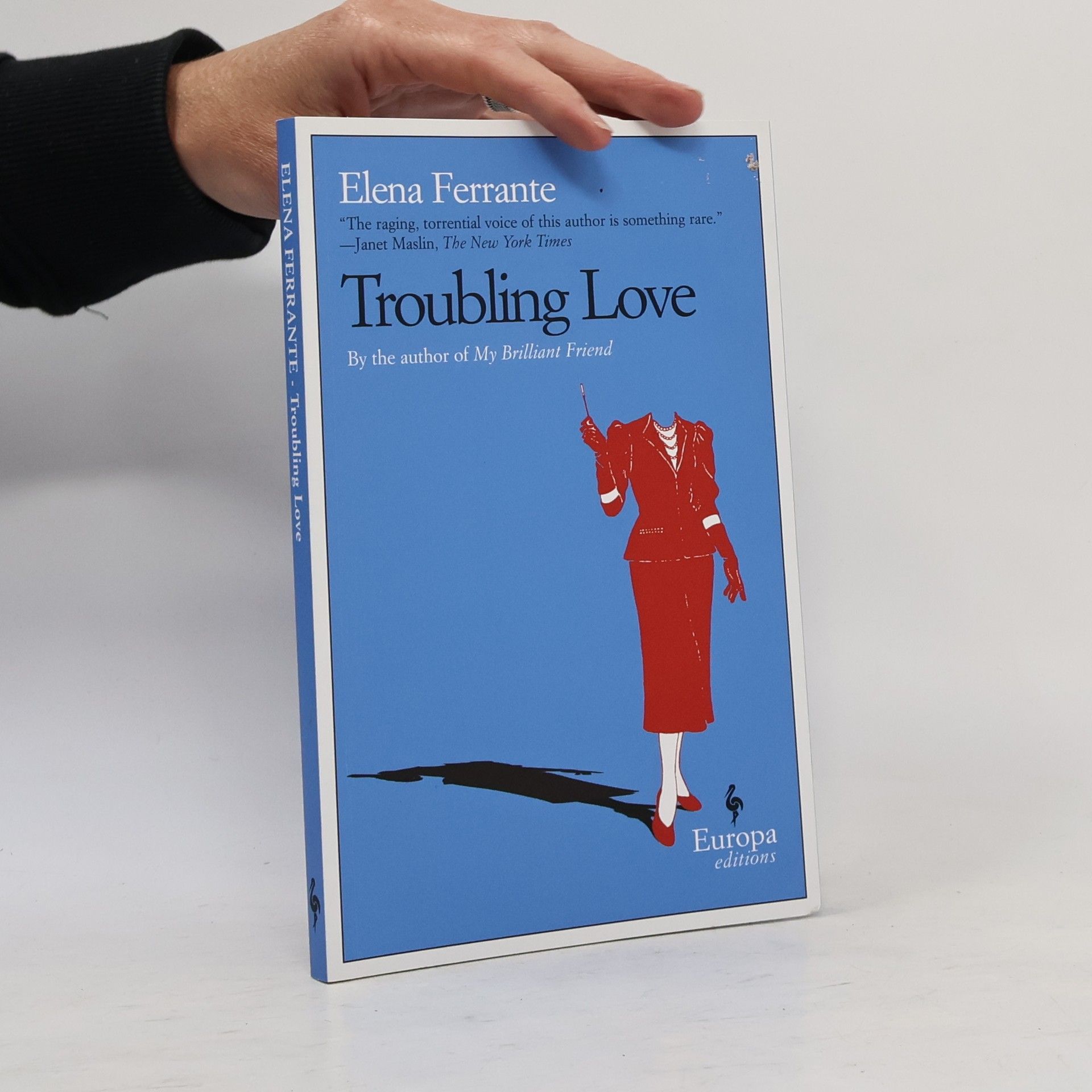 Elena Ferrante Troubling Love