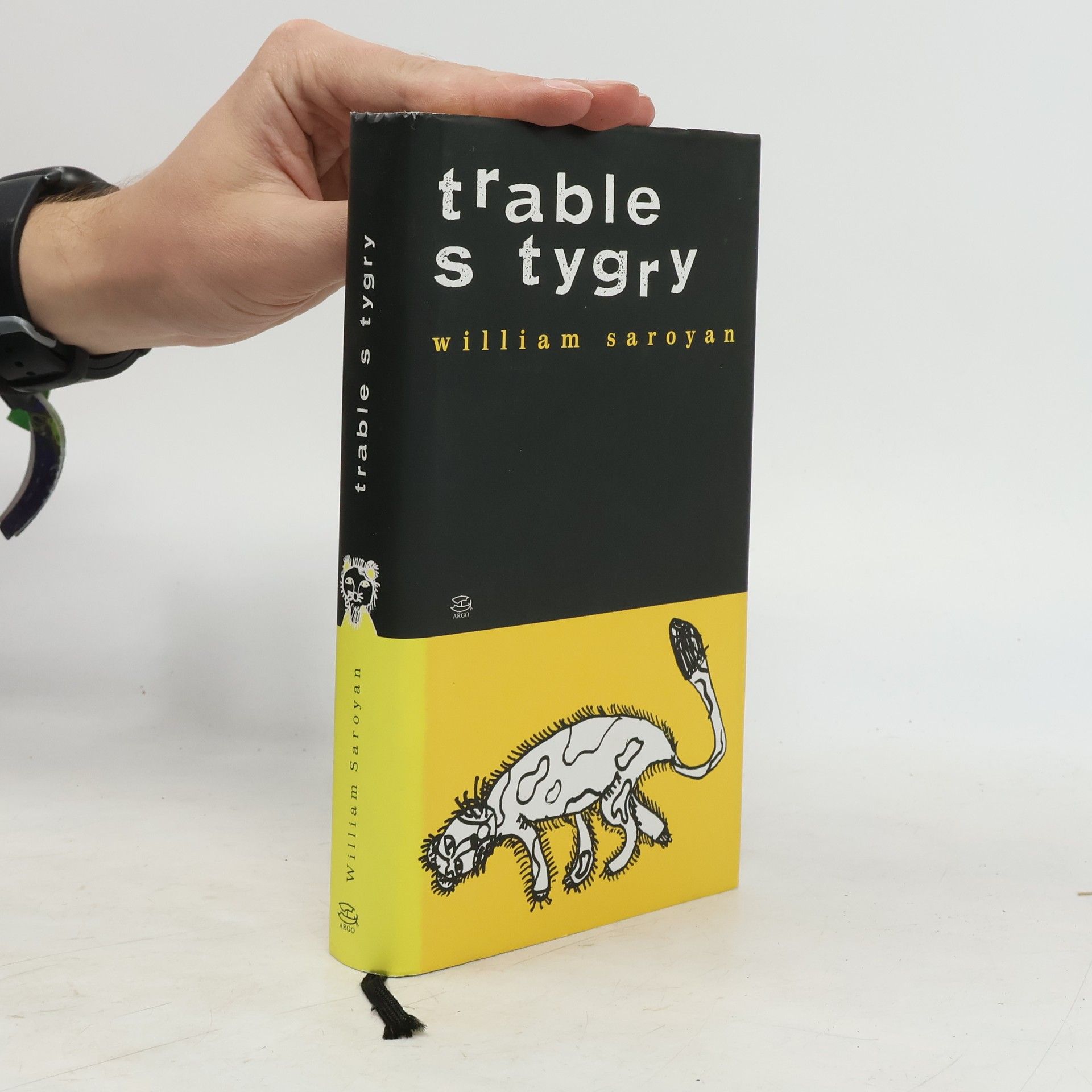 William Saroyan Trable s tygry