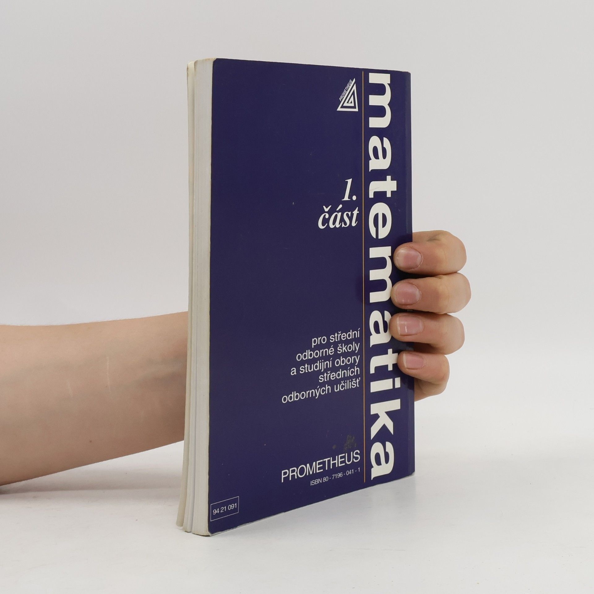 Emil Calda Matematika pro střední odborné školy a studijní obory středních odborných učilišť 1. část