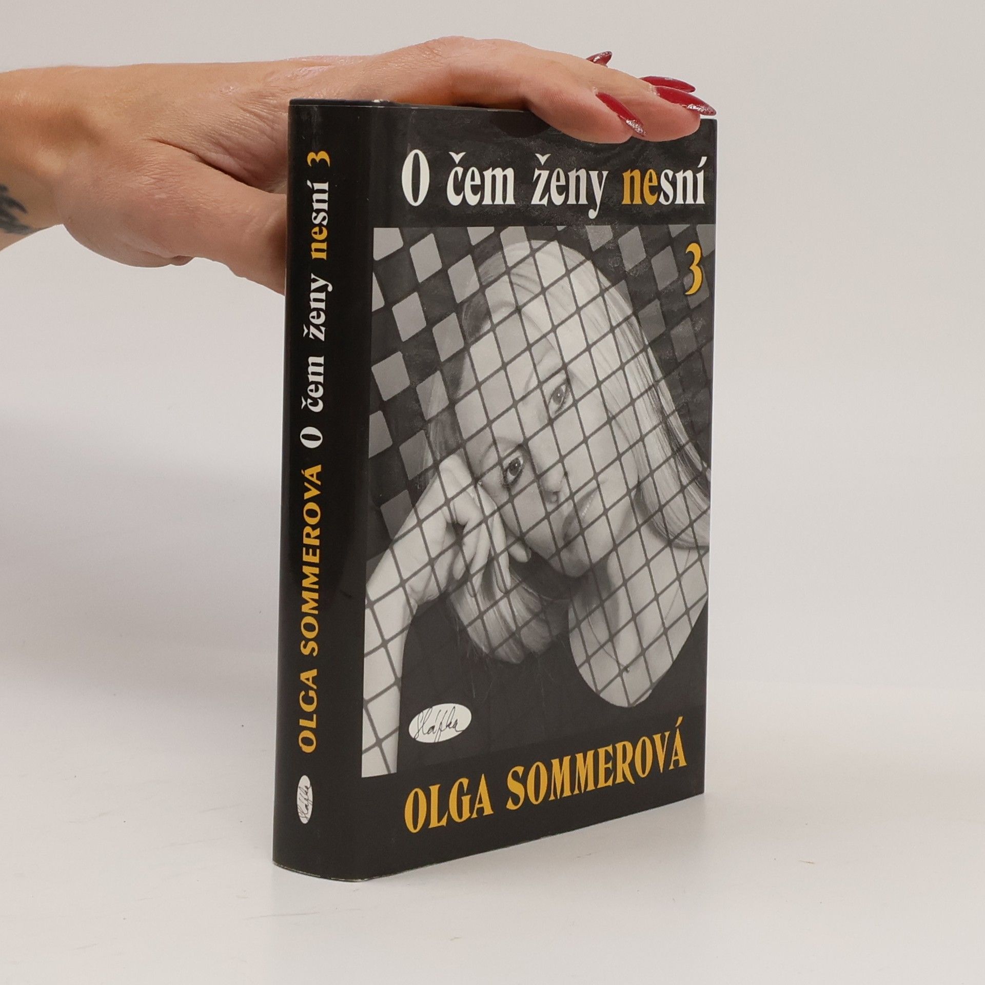 Olga Sommerová O čem ženy nesní 3