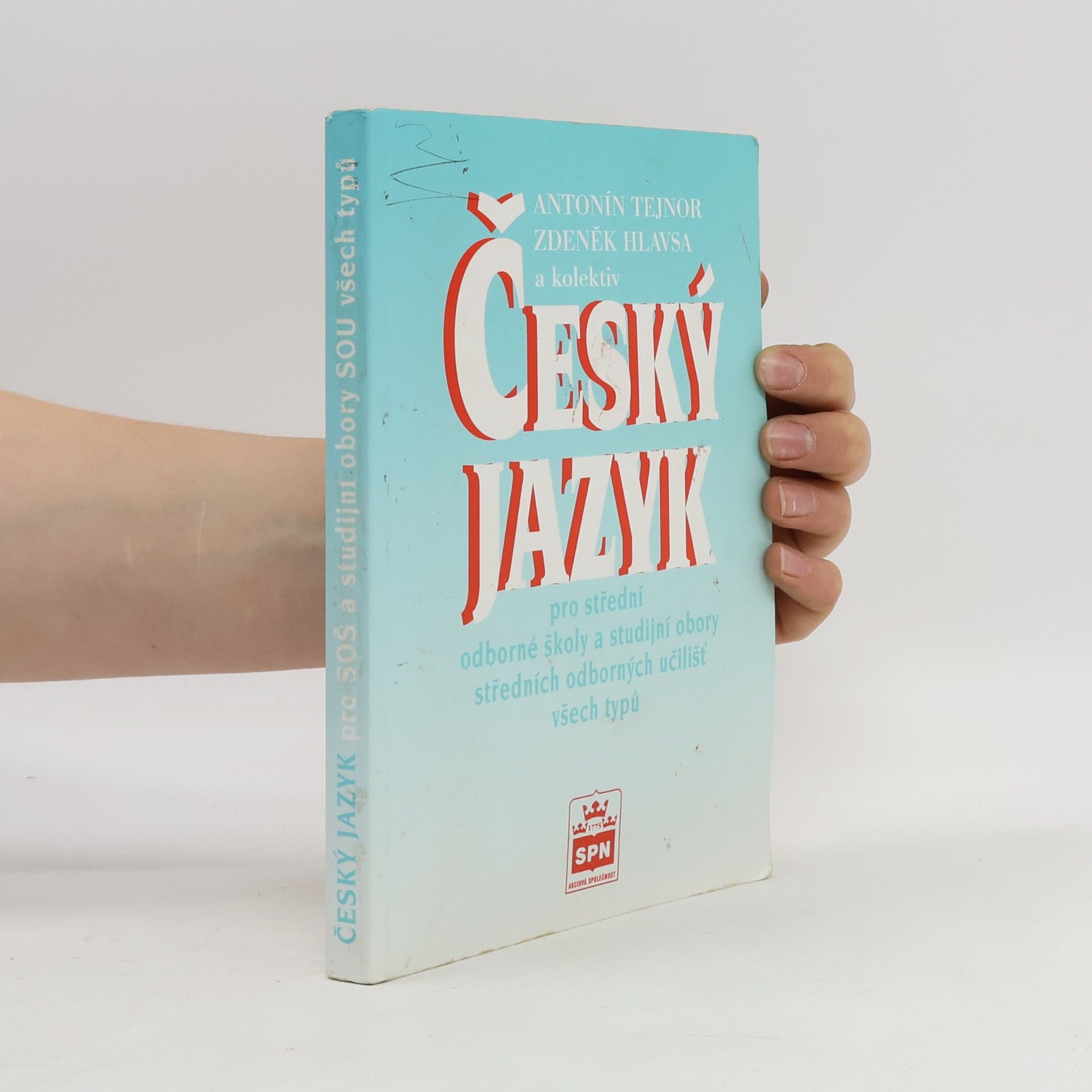 Zdeněk Hlavsa Český jazyk pro střední odborné školy a studijní obory středních odborných učilišť všech typů