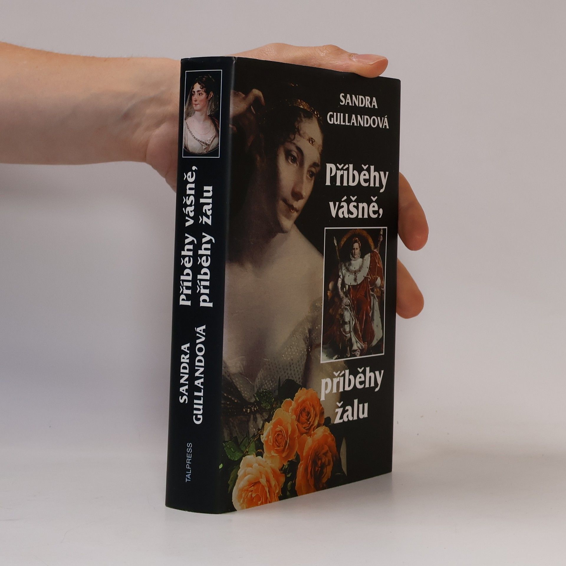 Sandra Gulland Příběhy vášně, příběhy žalu