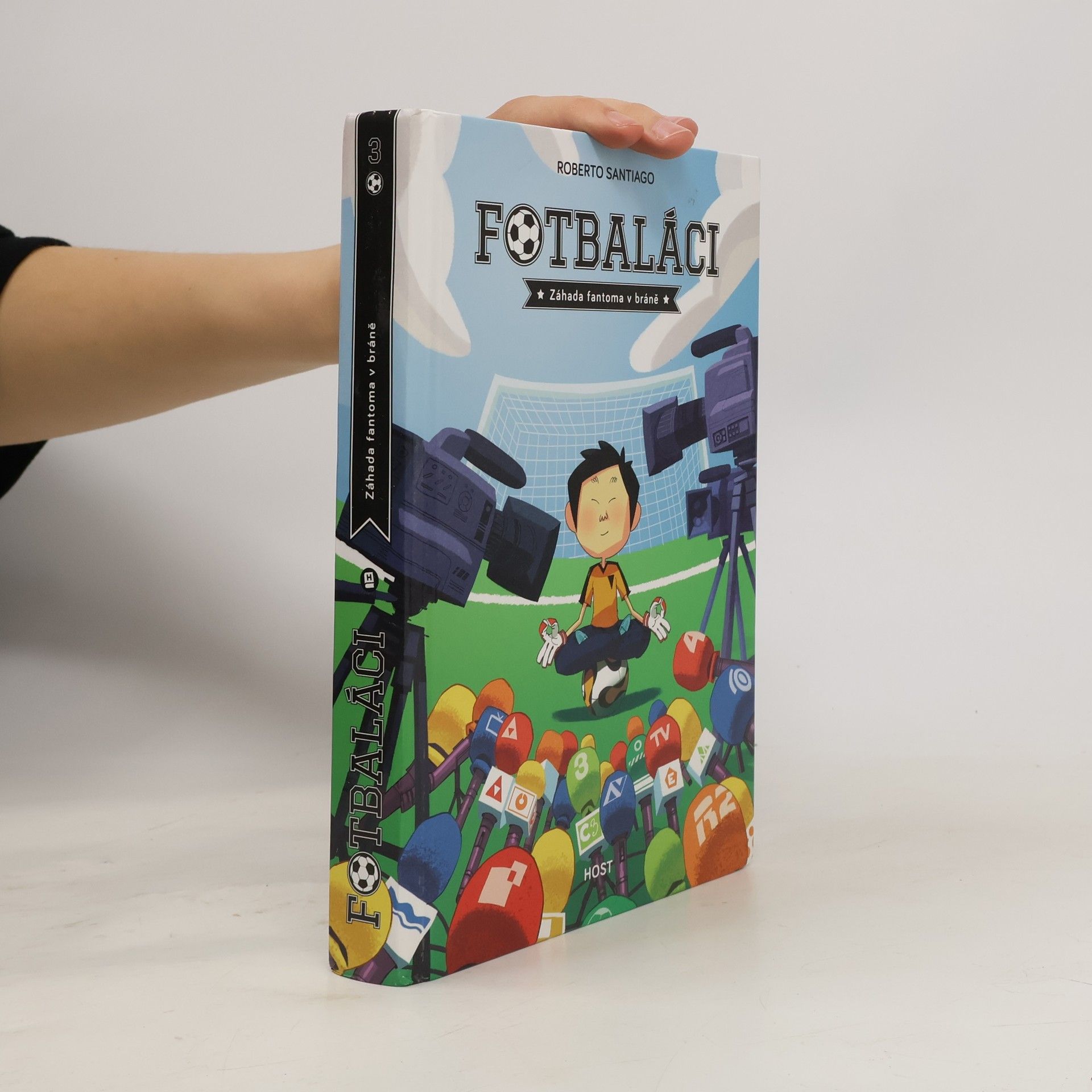 Roberto Santiago Fotbaláci 3. Záhada fantoma v bráně