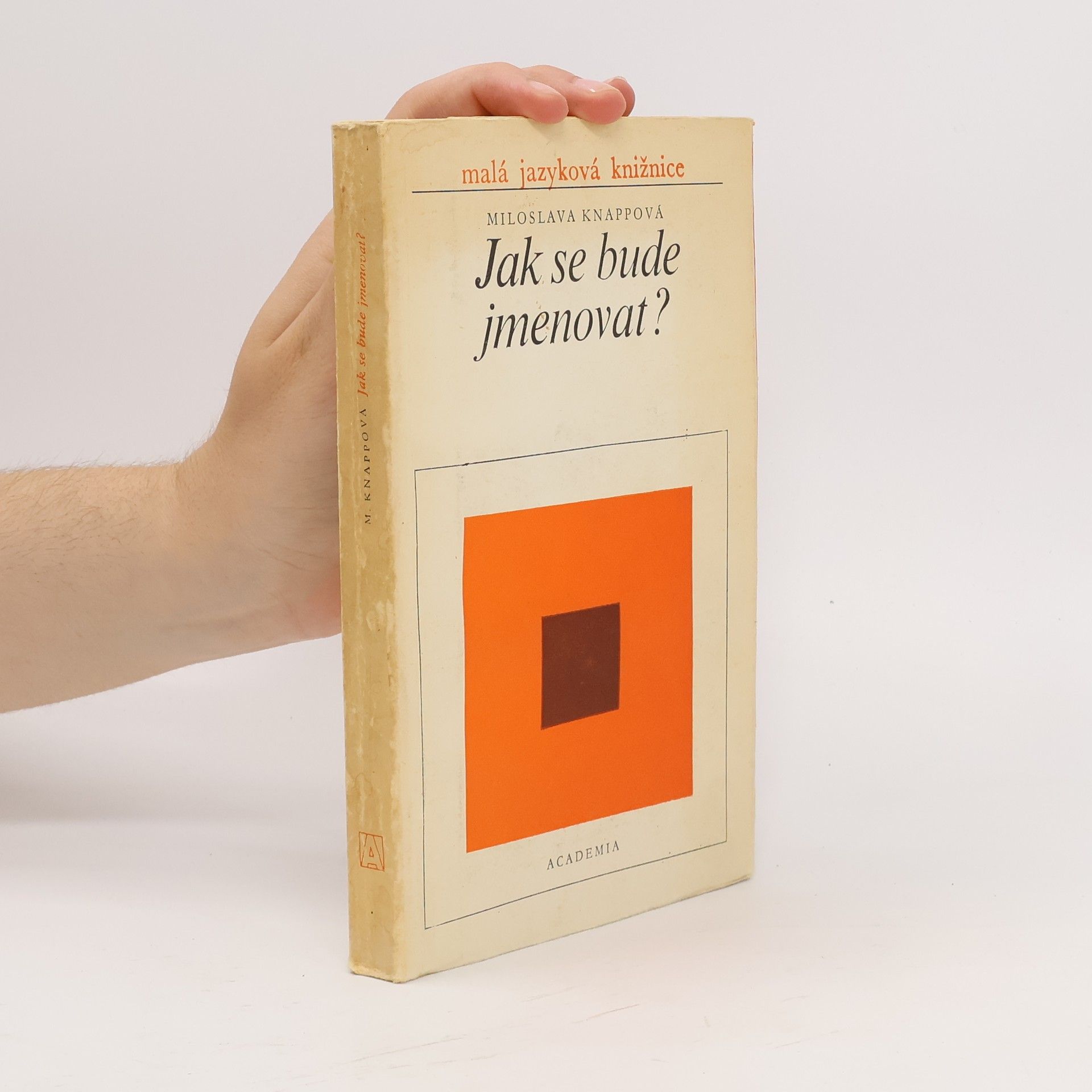 Miloslava Knappová Jak se bude jmenovat?