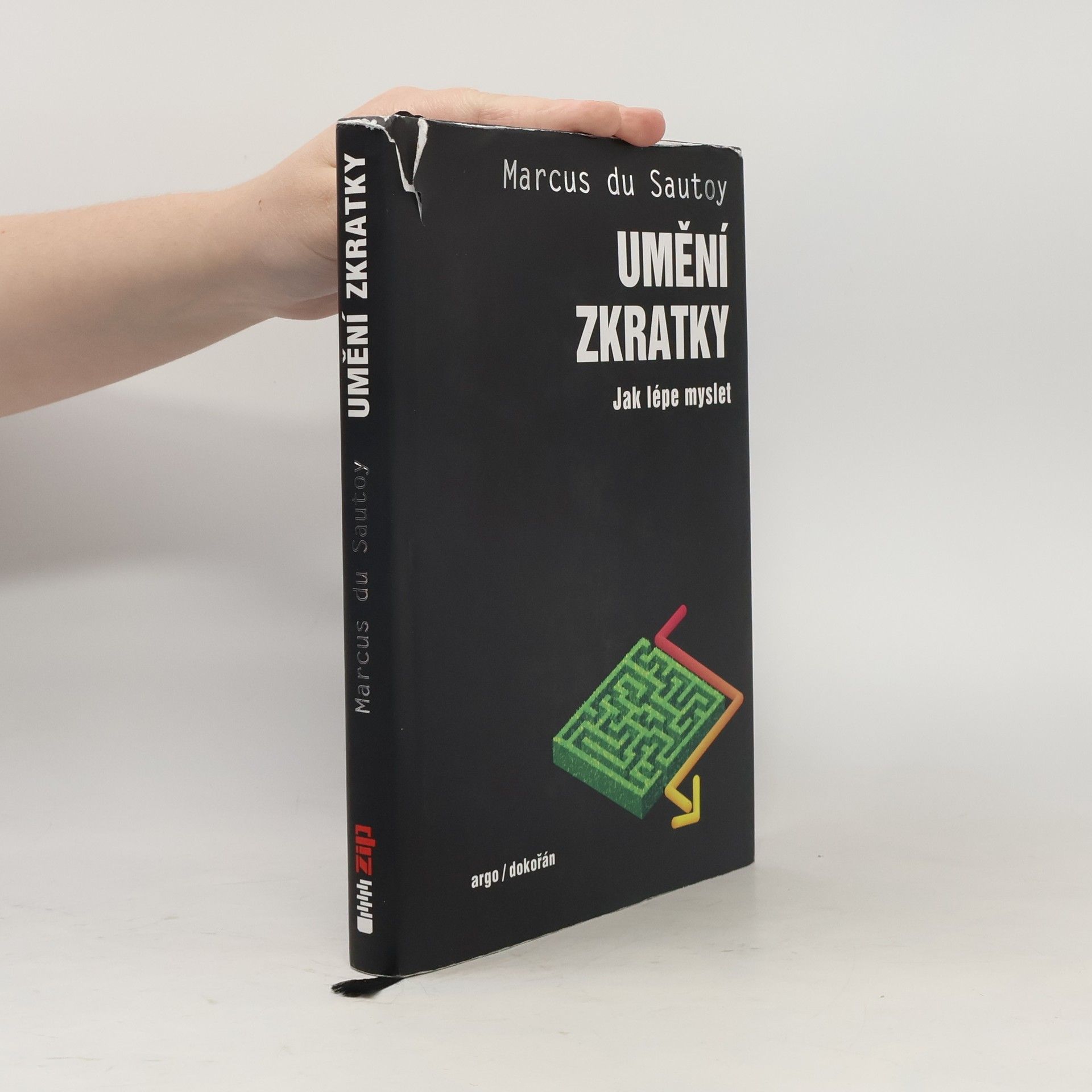 Marcus Du Sautoy Umění zkratky. Jak lépe myslet