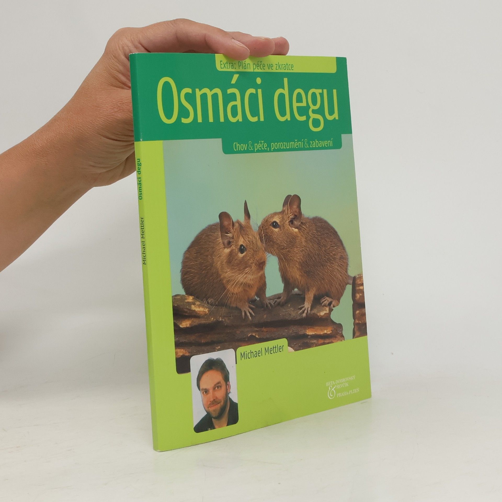 Michael Mettler Osmáci degu : chov & péče, porozumění & zabavení