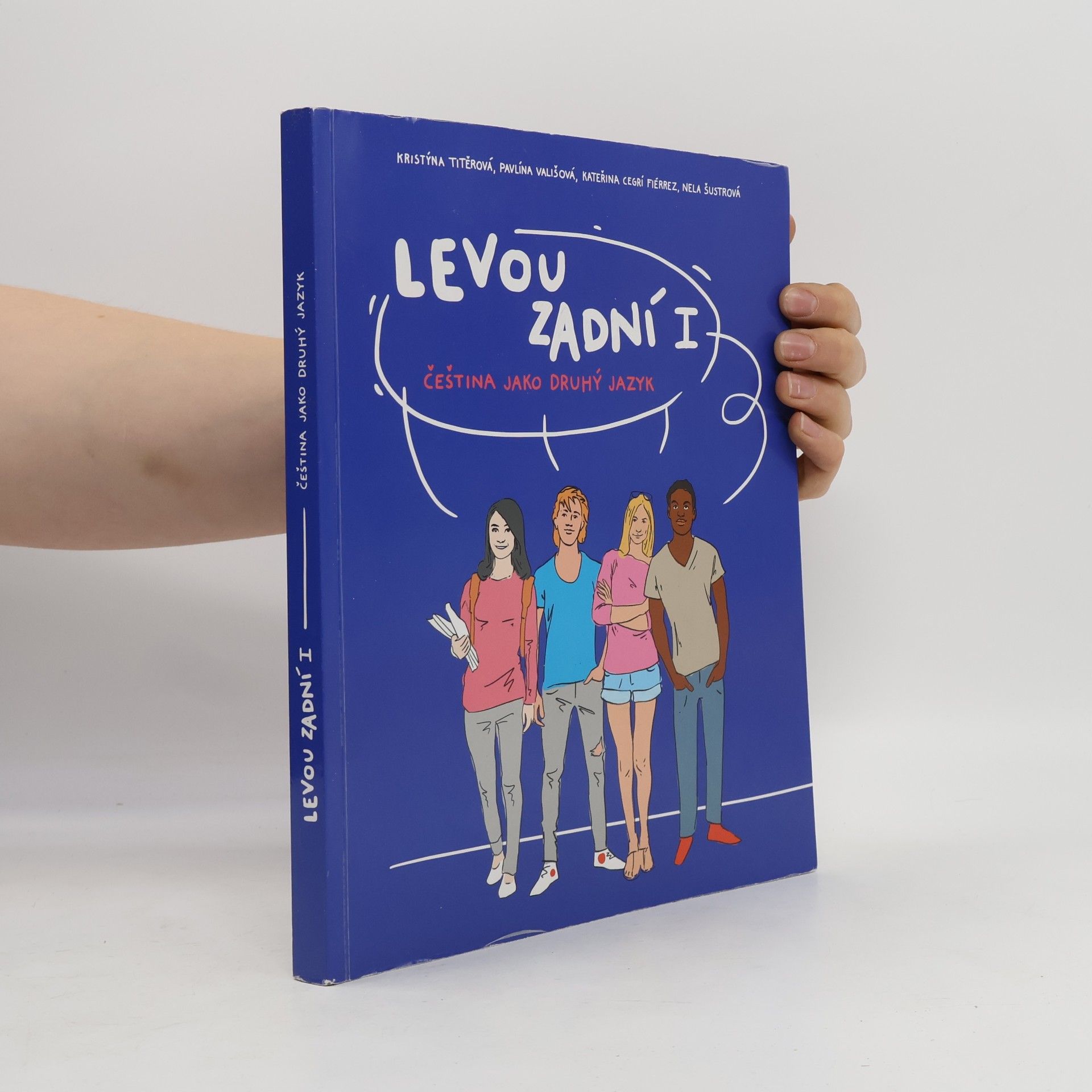 Kolektiv autorů Levou zadní I. : čeština jako druhý jazyk
