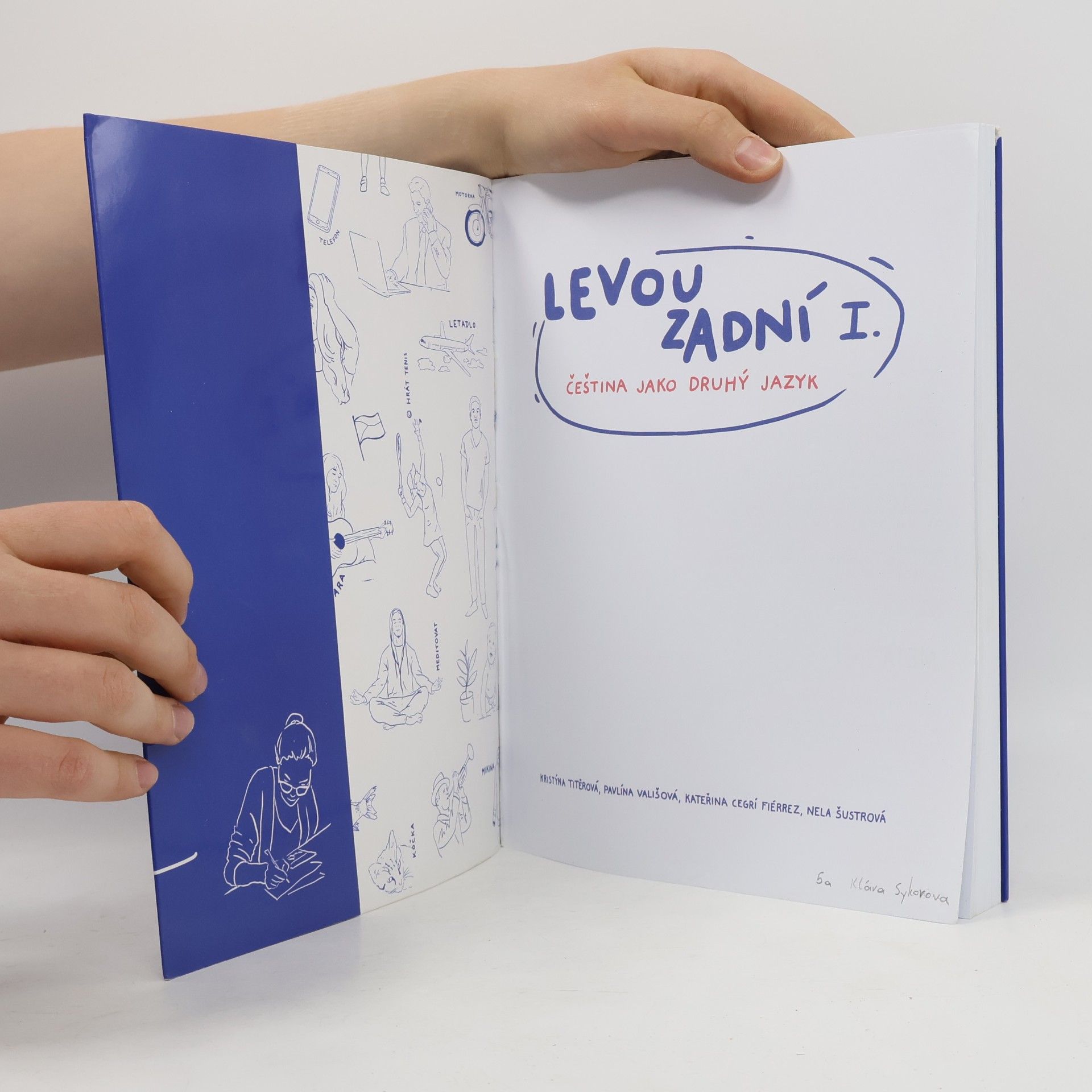 Kolektiv autorů Levou zadní I. : čeština jako druhý jazyk