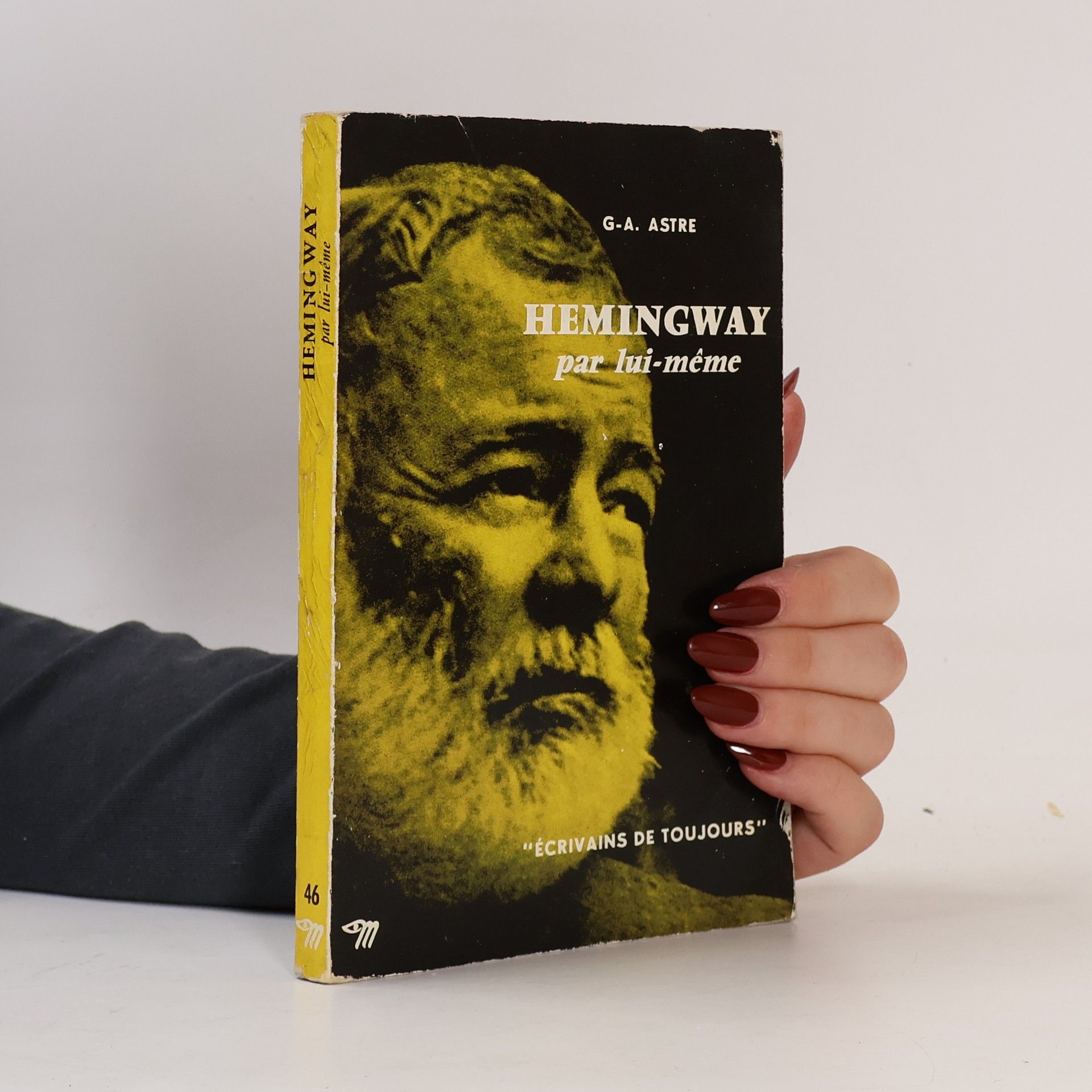 Georges-Albert Astre Hemingway par lui-même