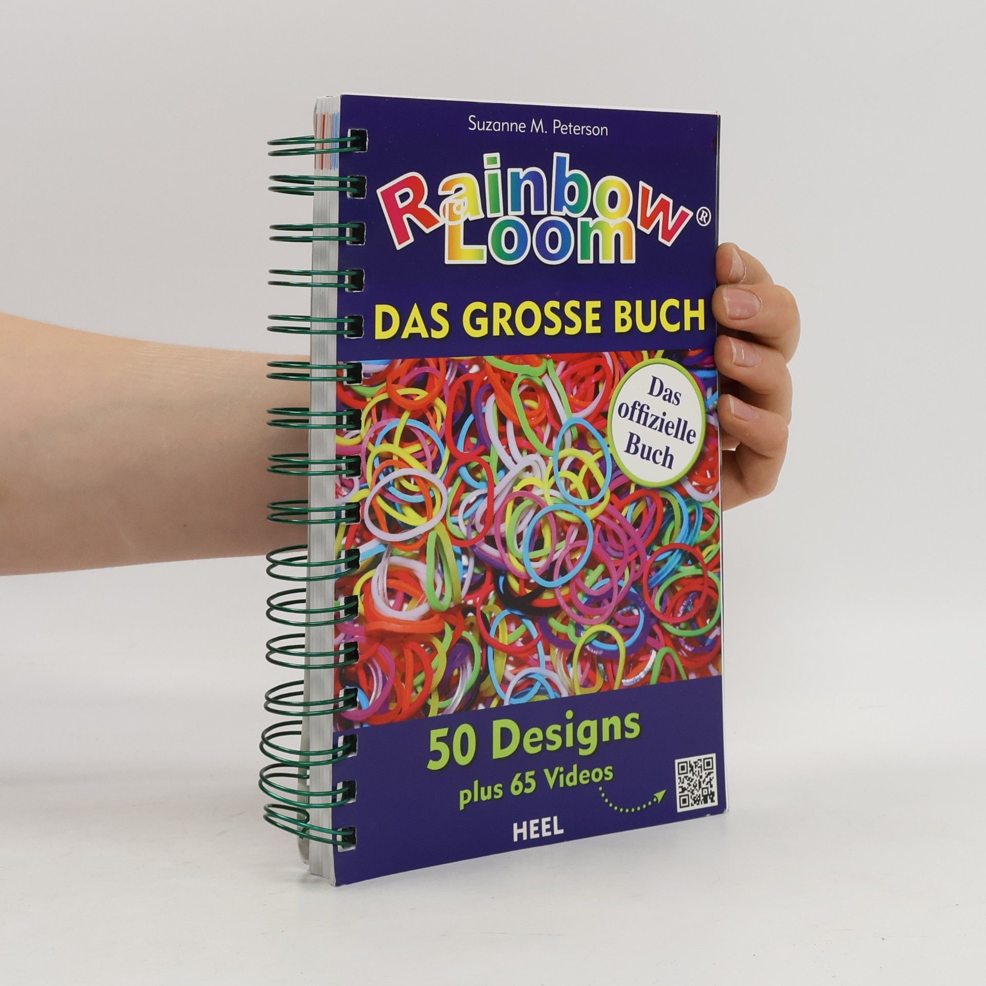 Suzanne M. Peterson Rainbow Loom - Das große Buch