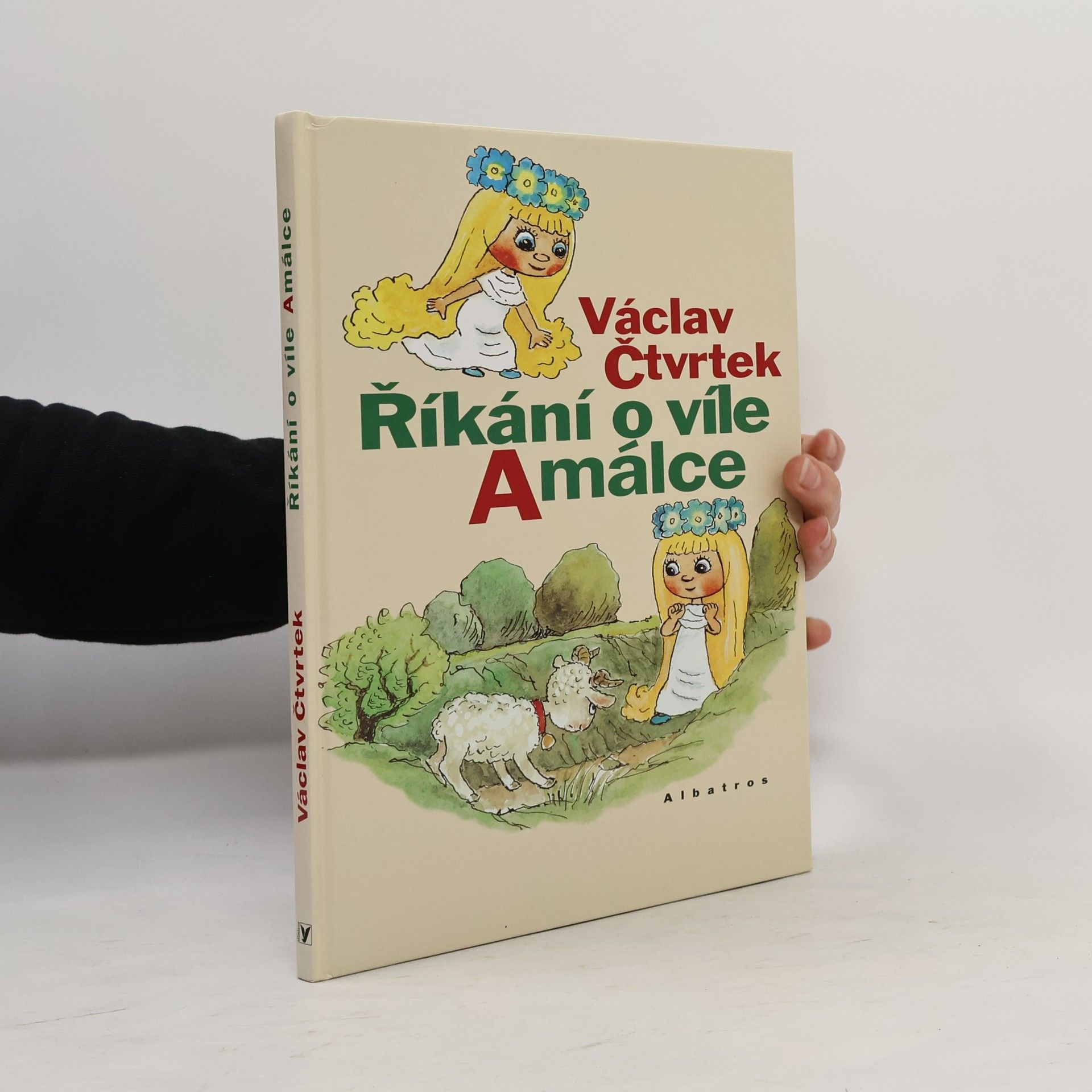 Václav Čtvrtek Říkání o víle Amálce