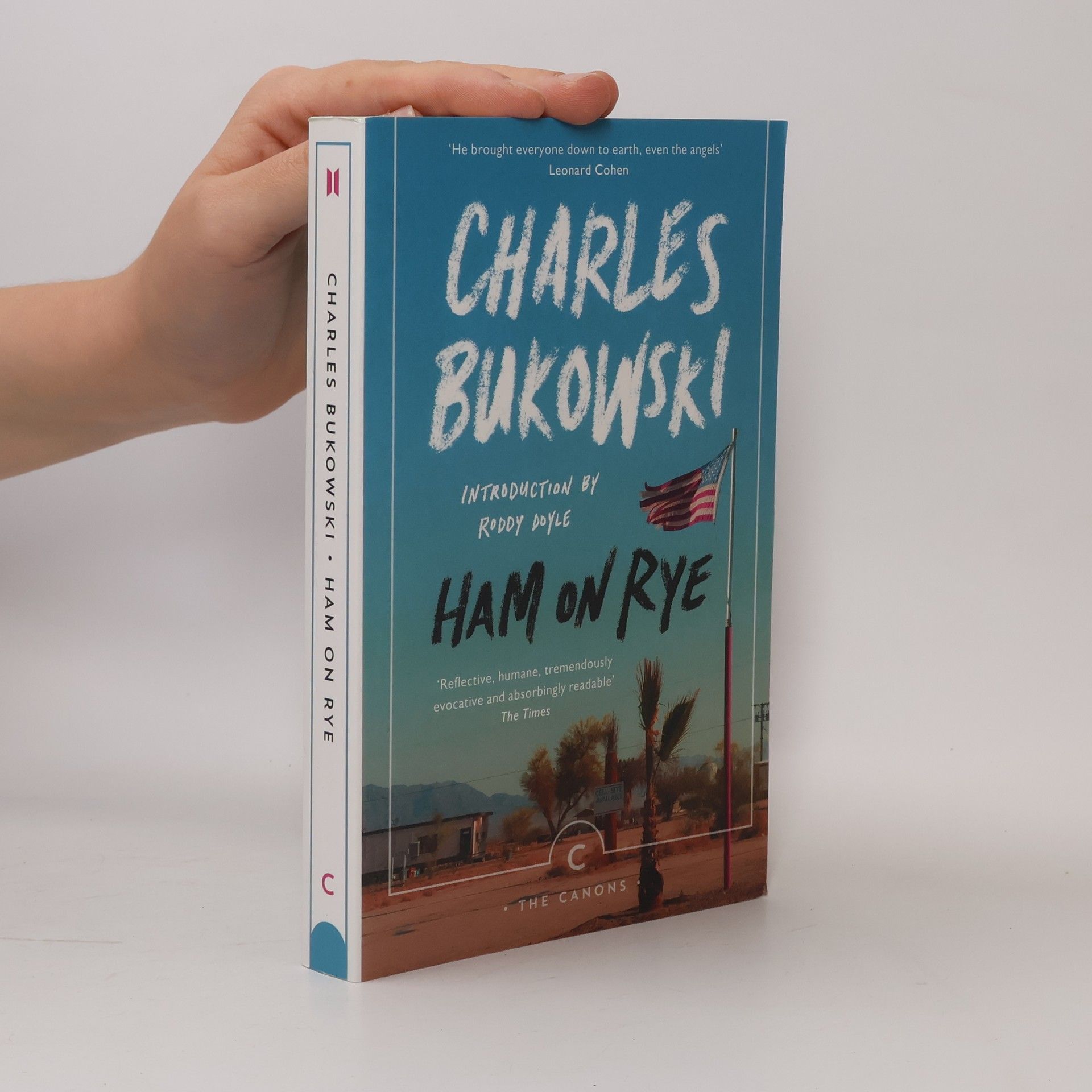 Charles Bukowski Ham on rye