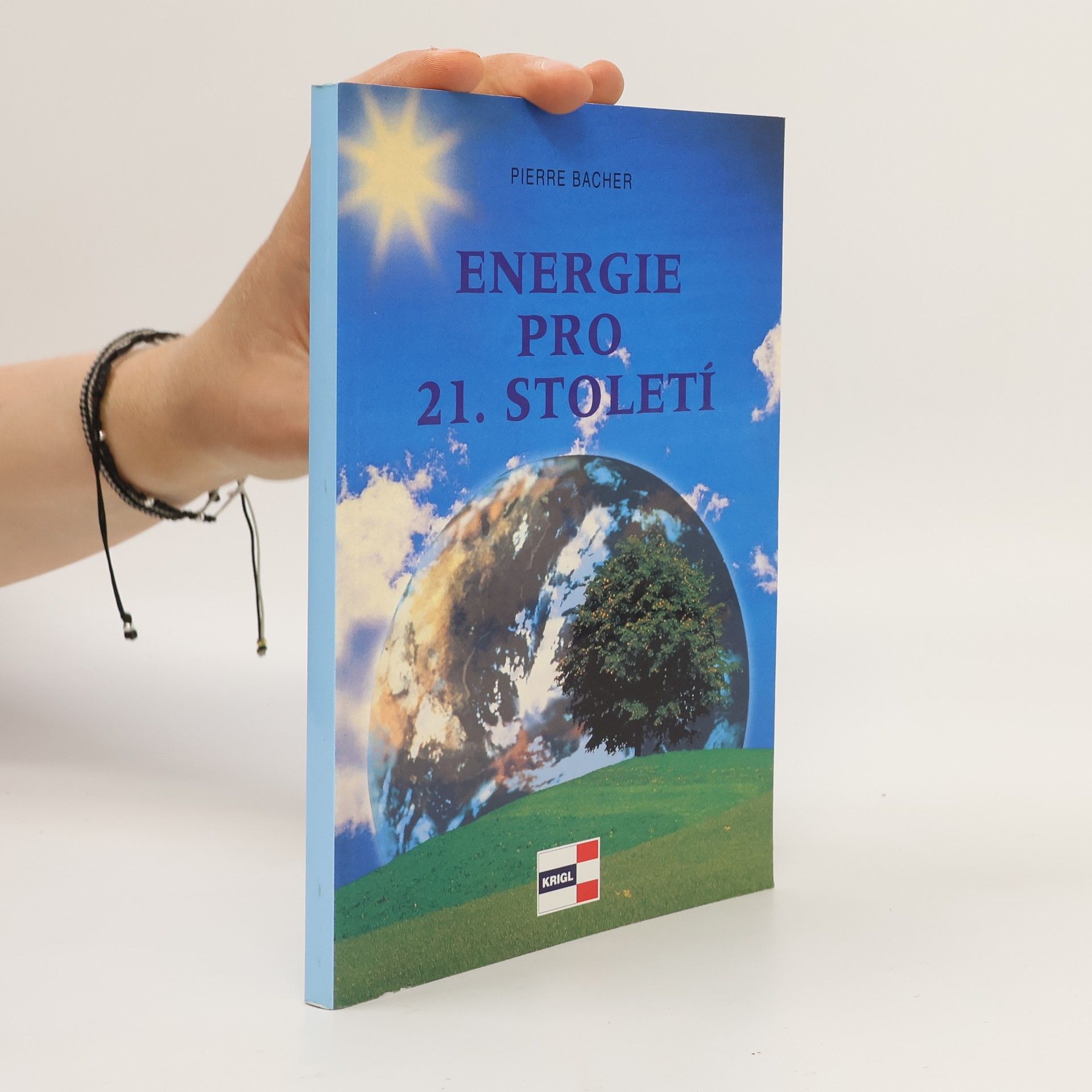 Pierre Bacher Energie pro 21. století