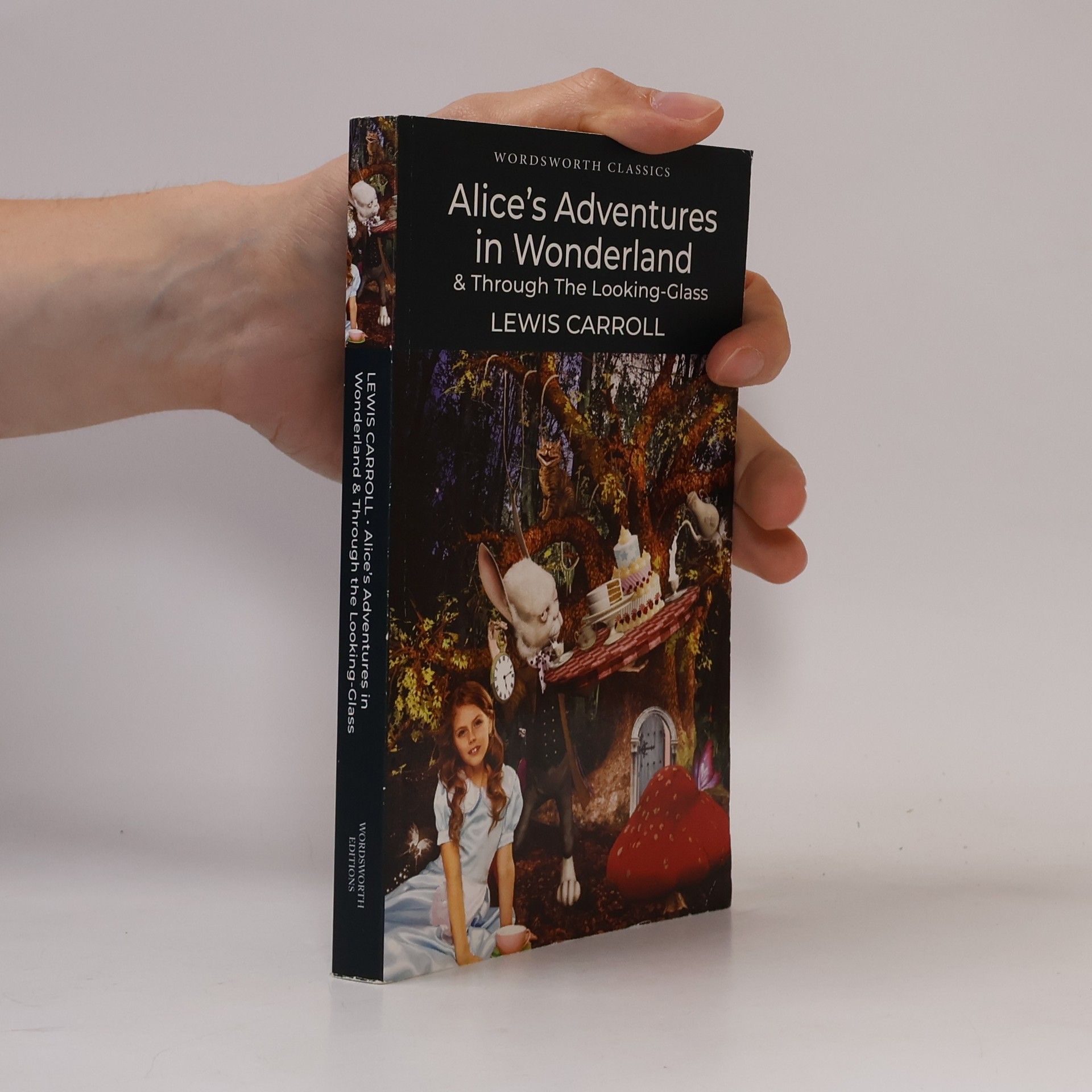 Lewis Carroll Alice's Adventures in Wonderland & Through the Looking-Glass