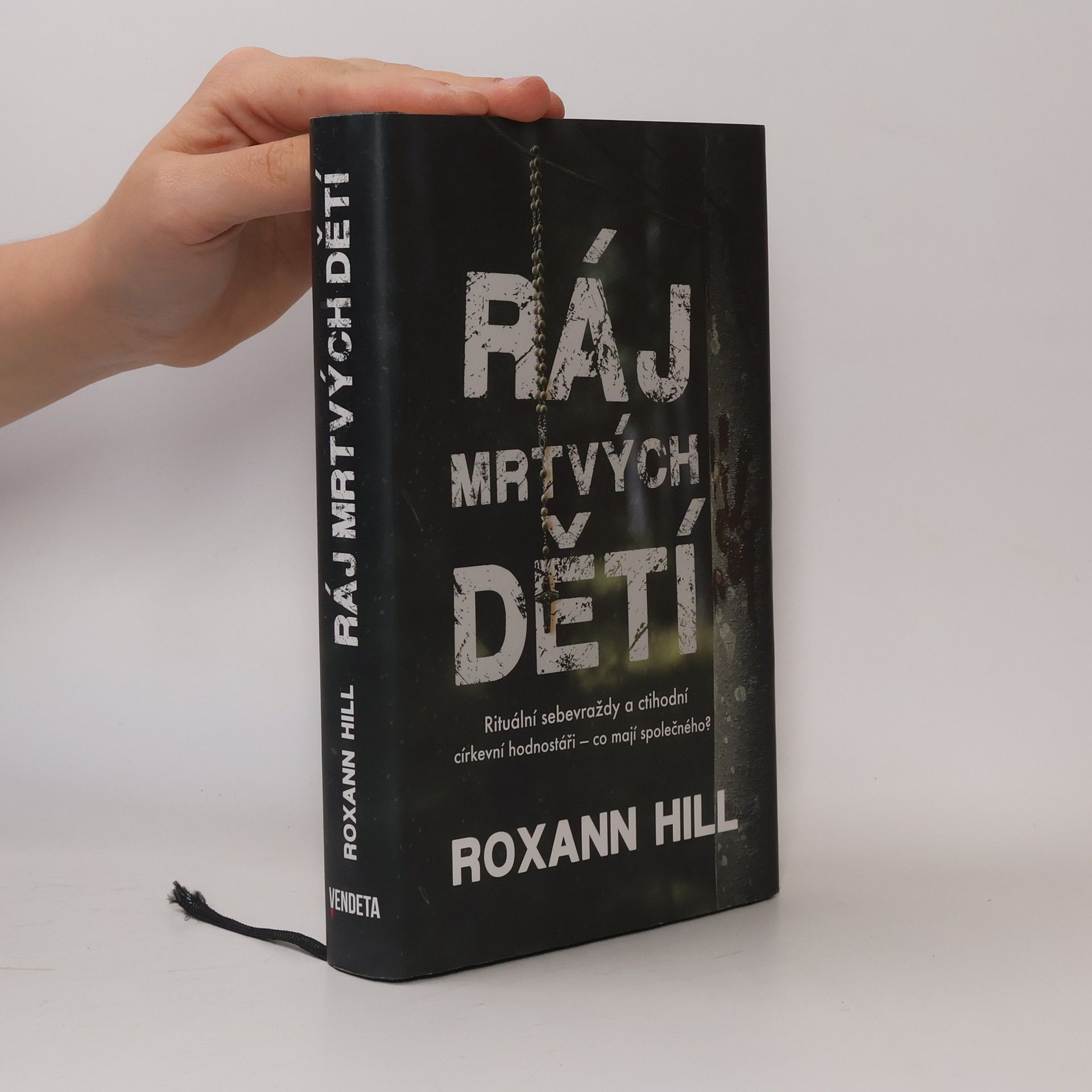 Roxann Hill Ráj mrtvých dětí