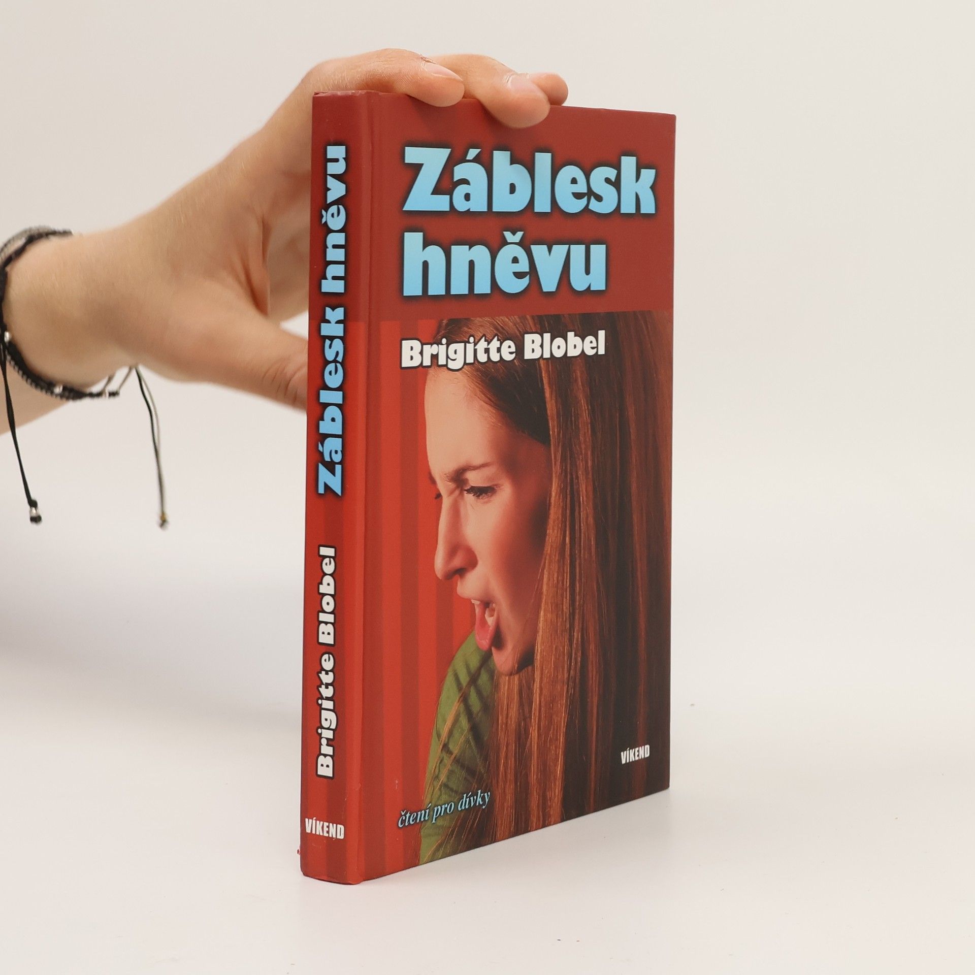 Brigitte Blobel Záblesk hněvu
