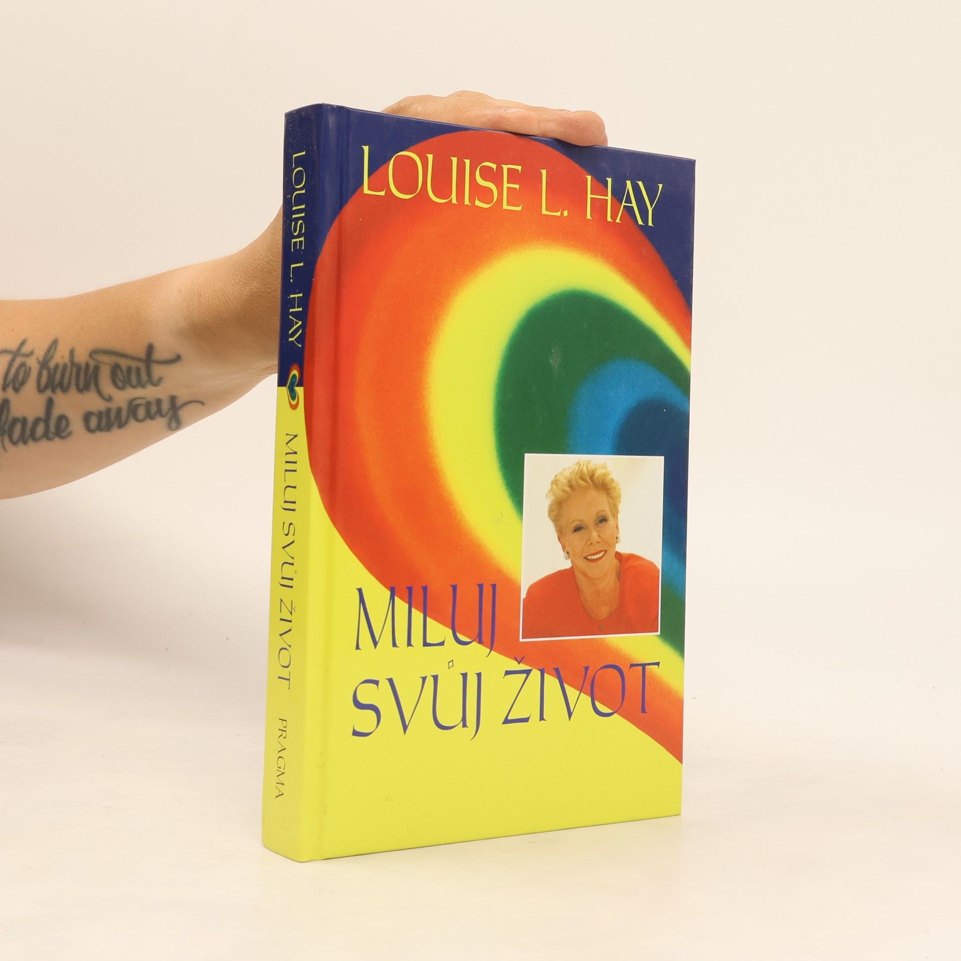 Louise Lynn Hay Miluj svůj život