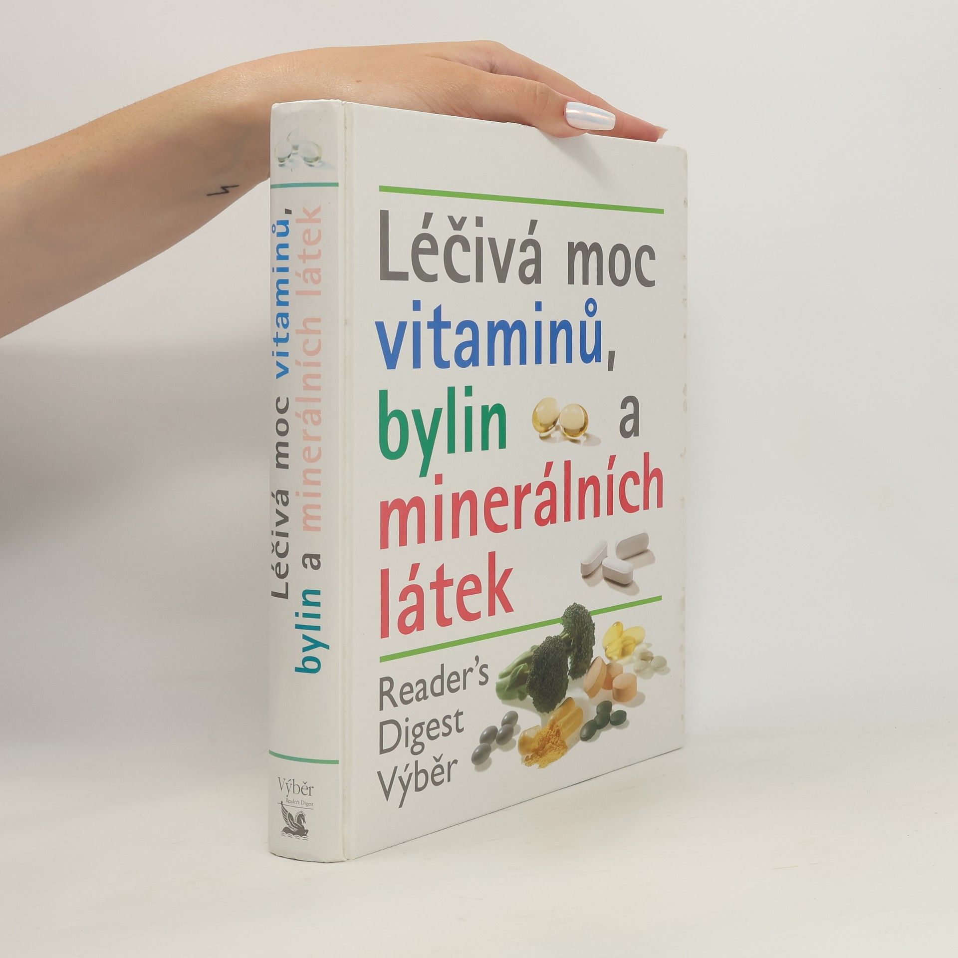 Autorenkollektiv Léčivá moc vitaminů, bylin a minerálních látek