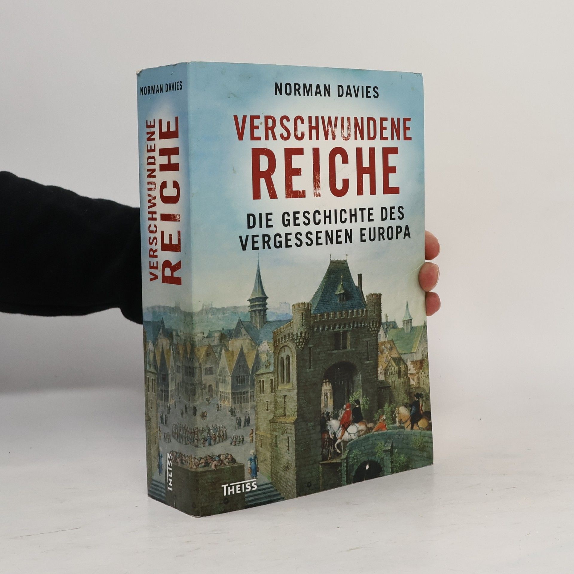 Norman Davies Verschwundene Reiche