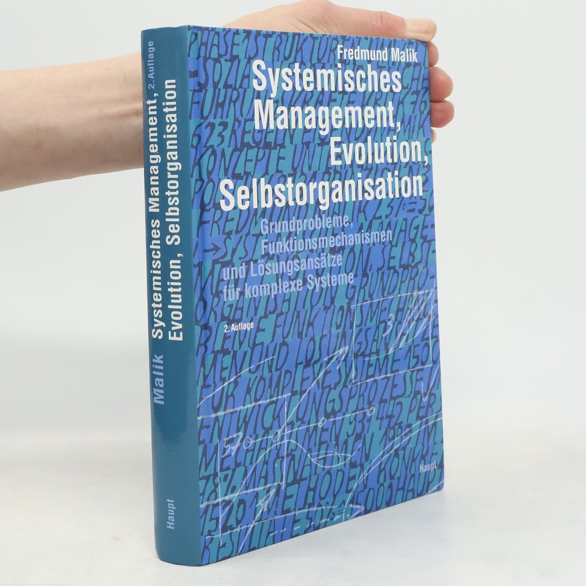 Fredmund Malik Systemisches Management, Evolution, Selbstorganisation