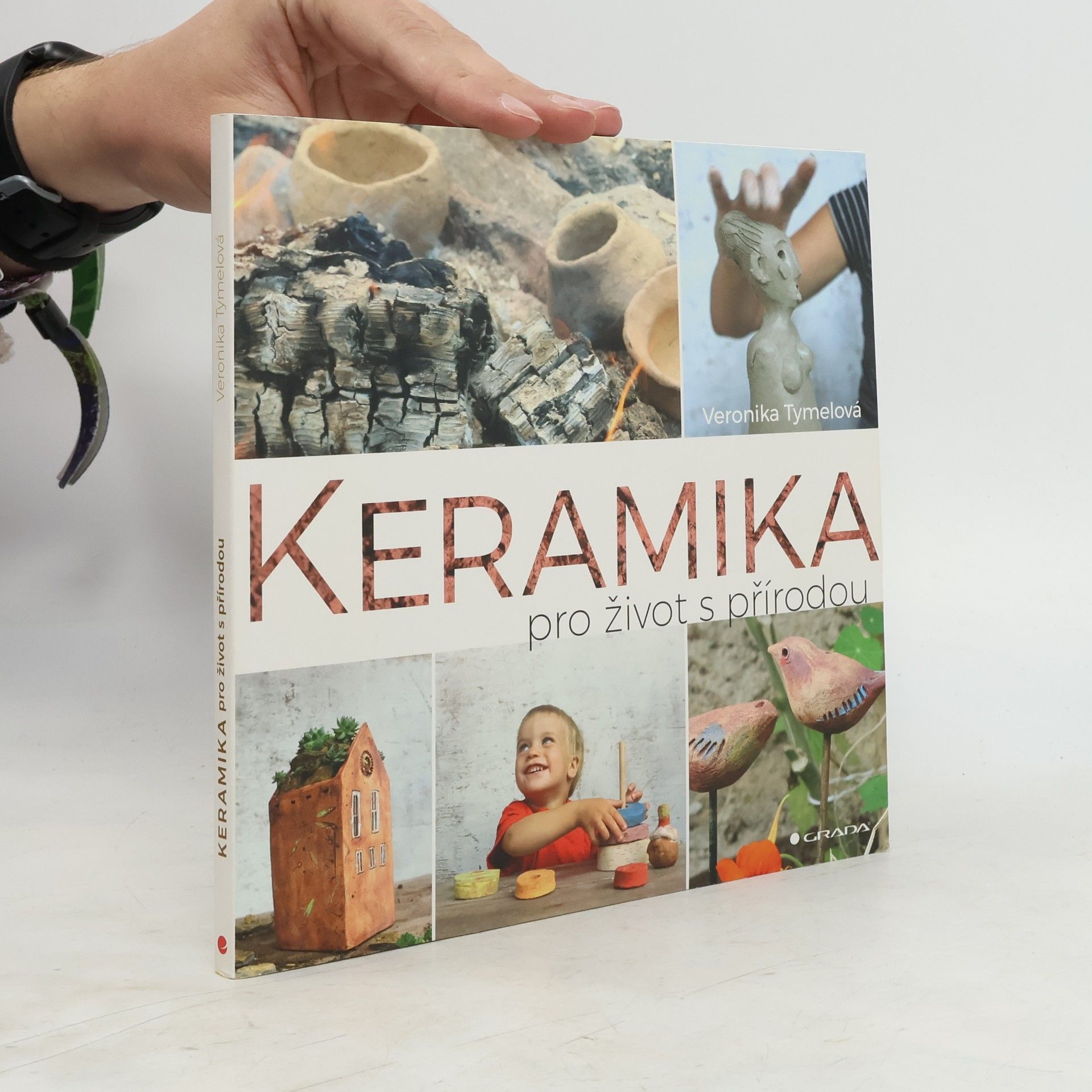 Veronika Tymelová Keramika pro život s přírodou