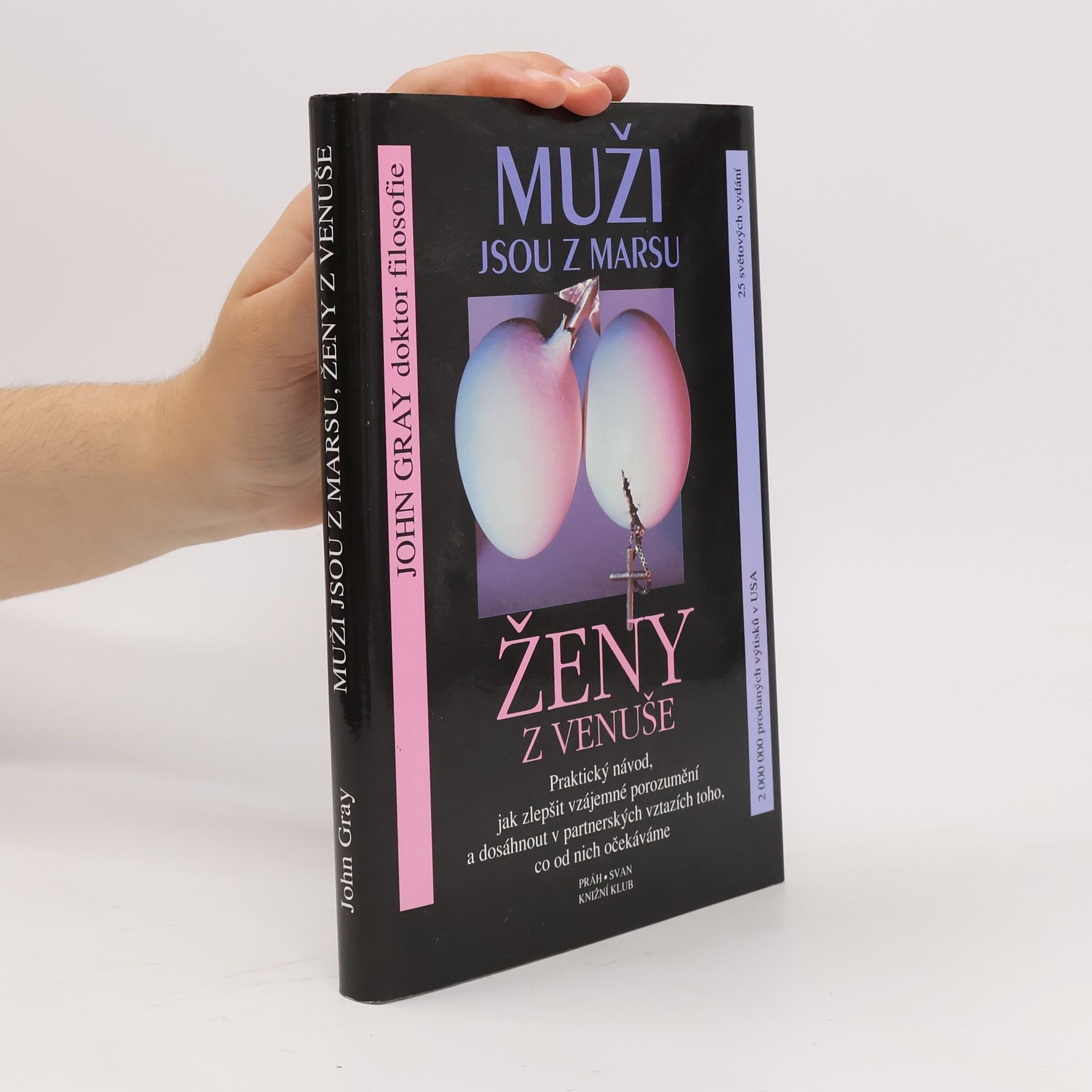 John Gray Muži jsou z Marsu, ženy z Venuše