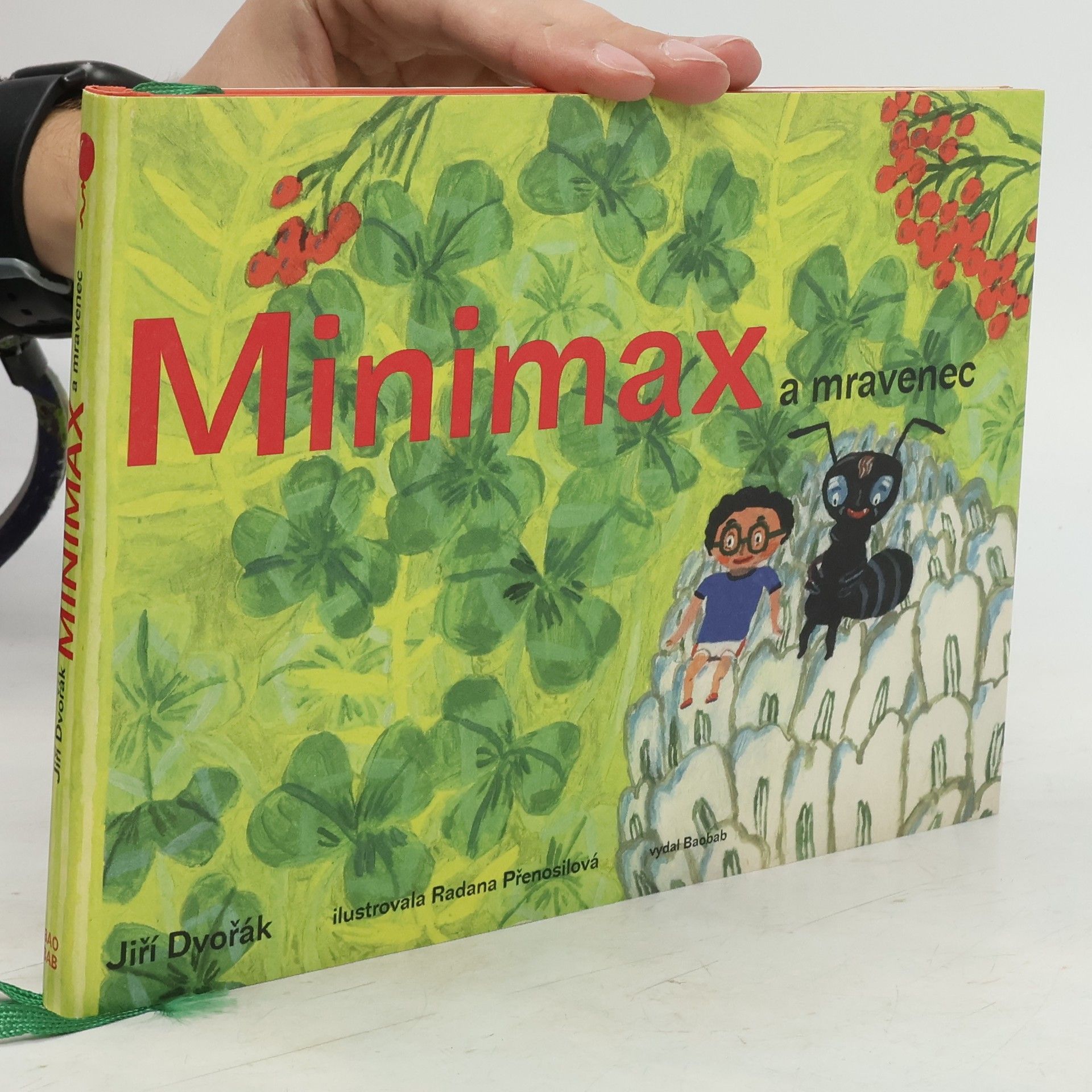 Jiří Dvořák Minimax a mravenec aneb Jeden den v říši hmyzu