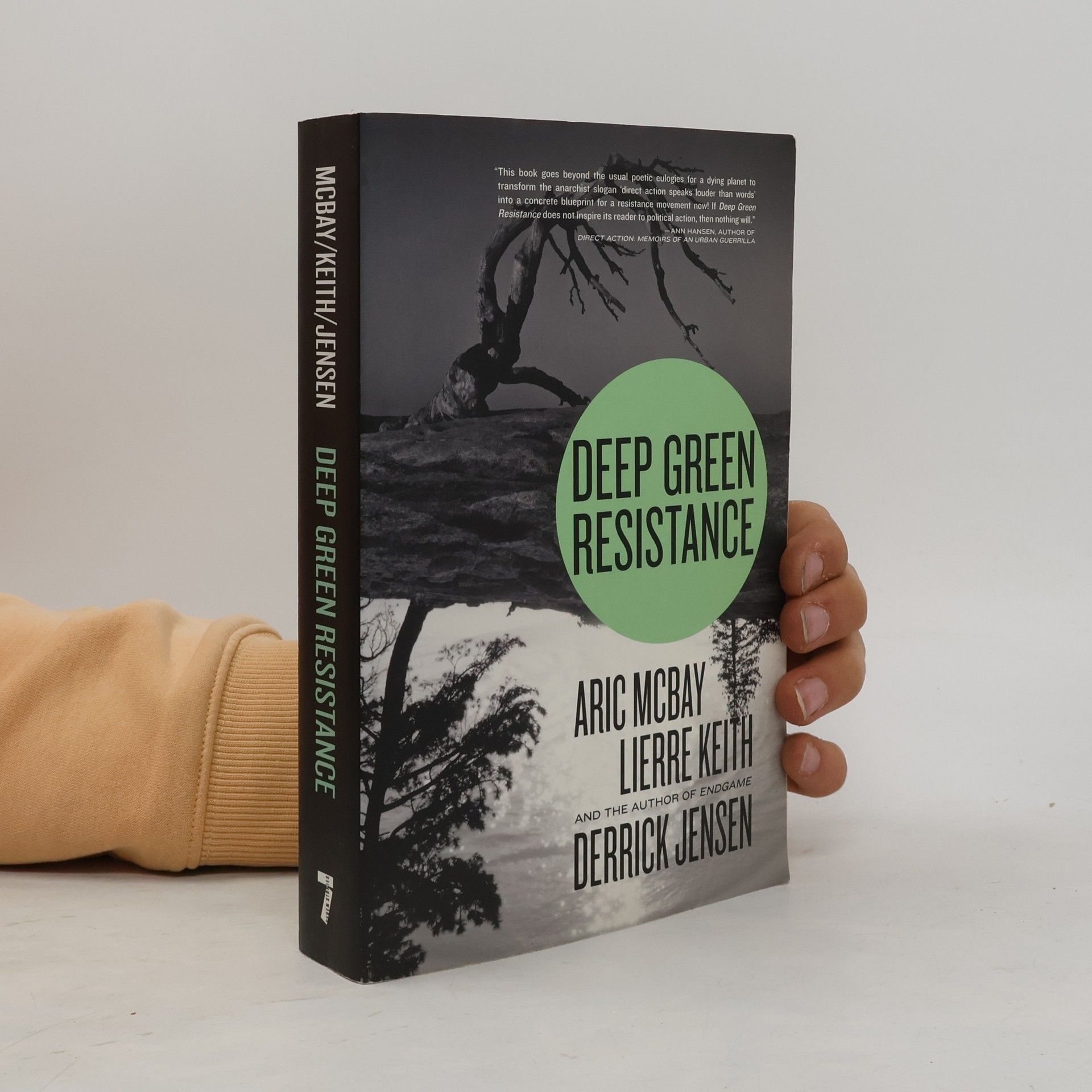 Lierre Keith Deep green resistance : strategy to save the planet
