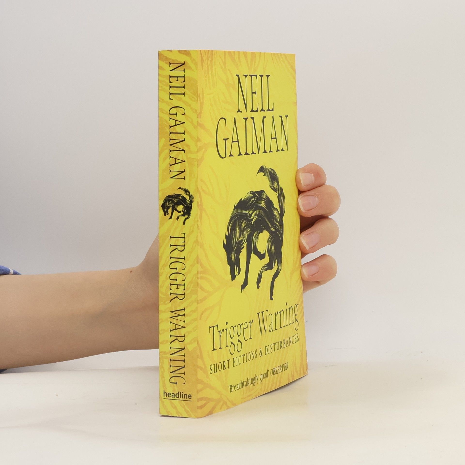 Neil Gaiman Trigger warning: Short fictions & disturbances