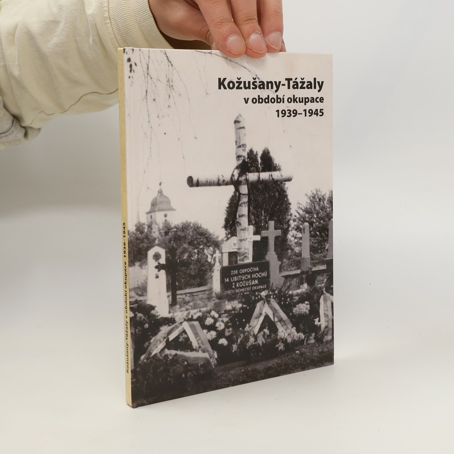 Lubomír Buchta Kožušany-Tážaly v období okupace 1939-1945