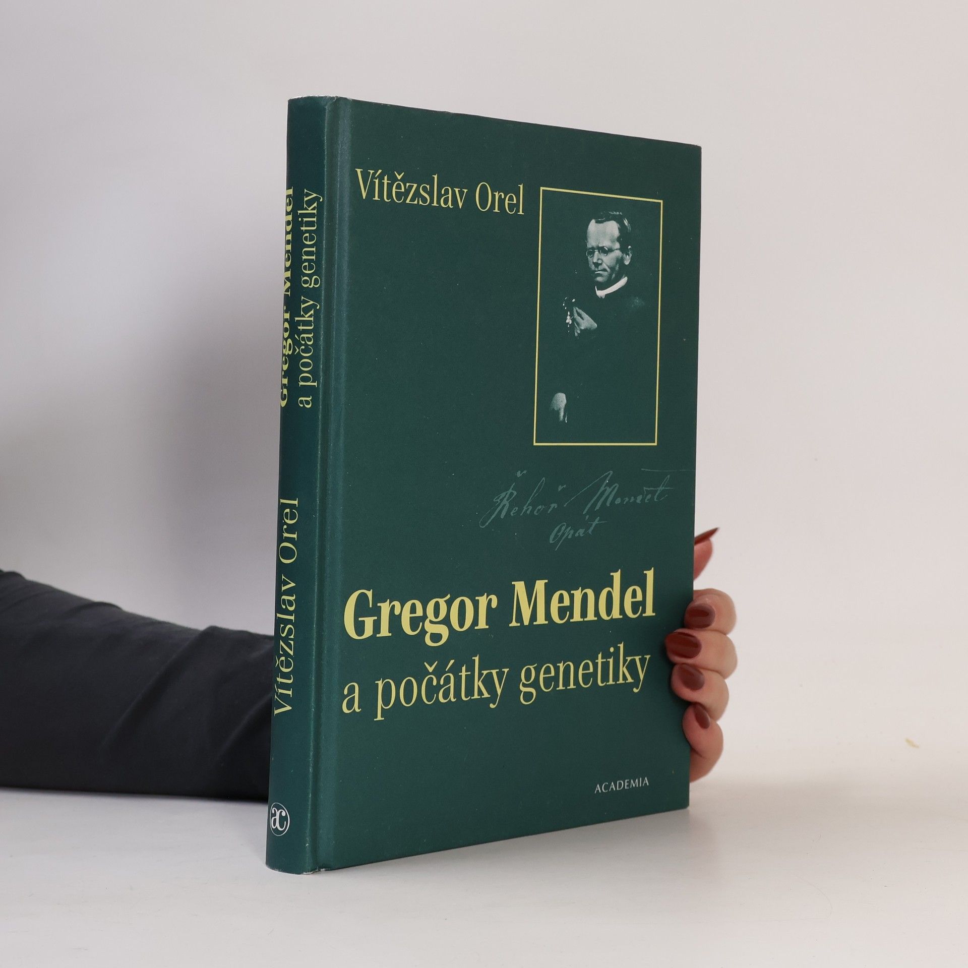 Vítězslav Orel Gregor Mendel a počátky genetiky