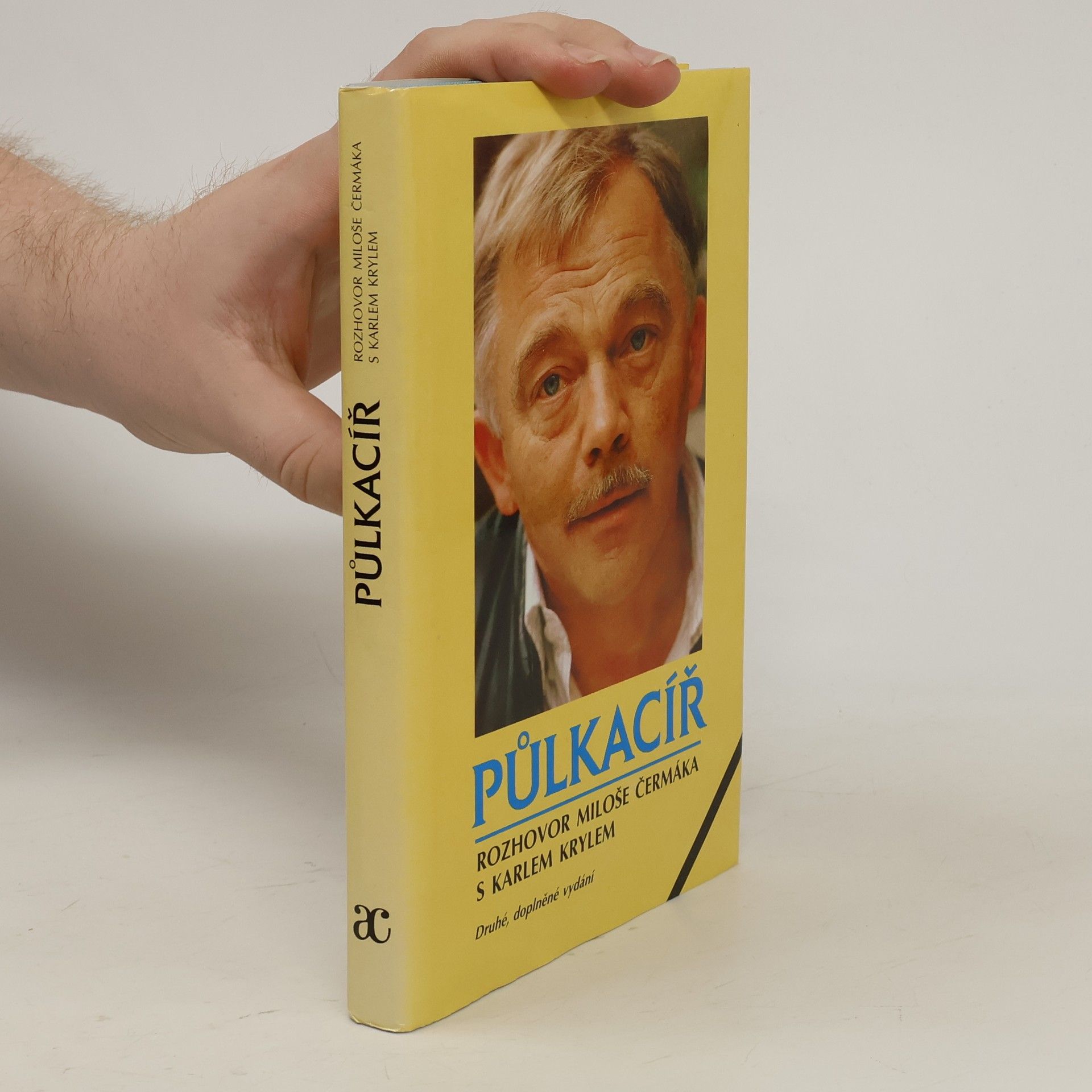 Miloš Čermák Půlkacíř. Rozhovor Miloše Čermáka s Karlem Krylem (2. vydání - doplněné)