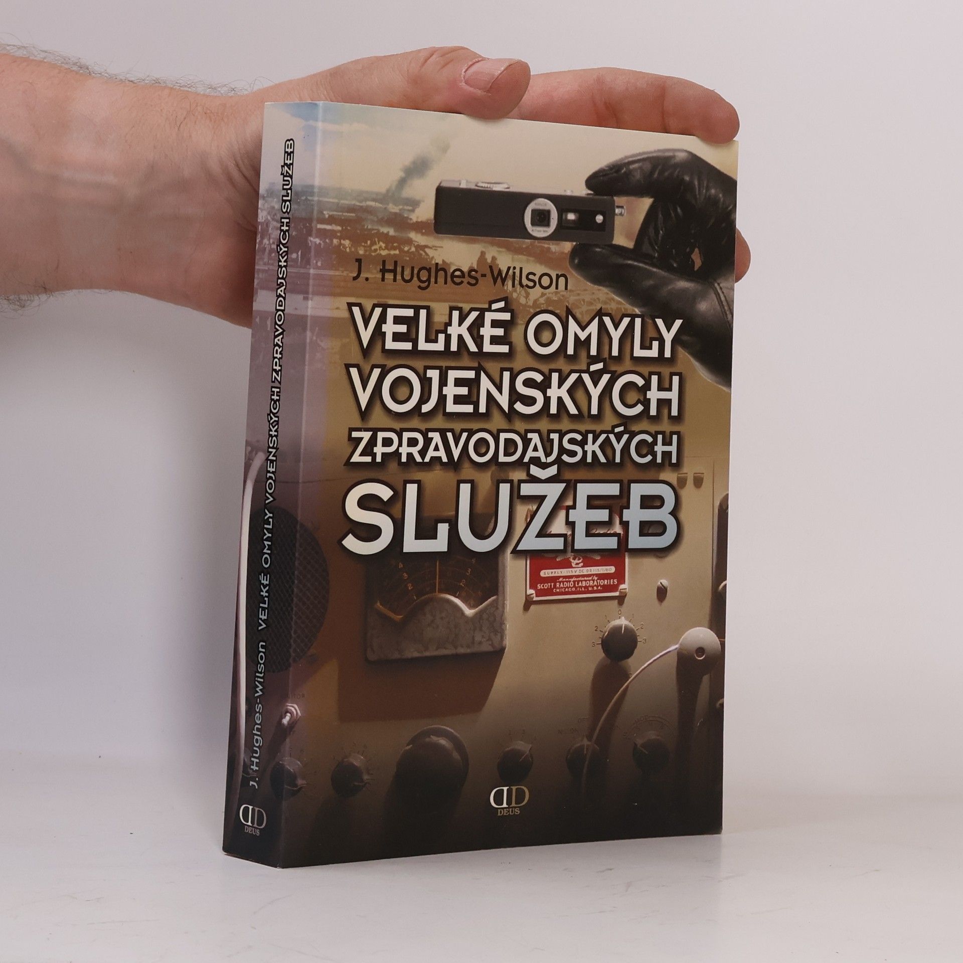 John Wilson Velké omyly vojenských zpravodajských služeb
