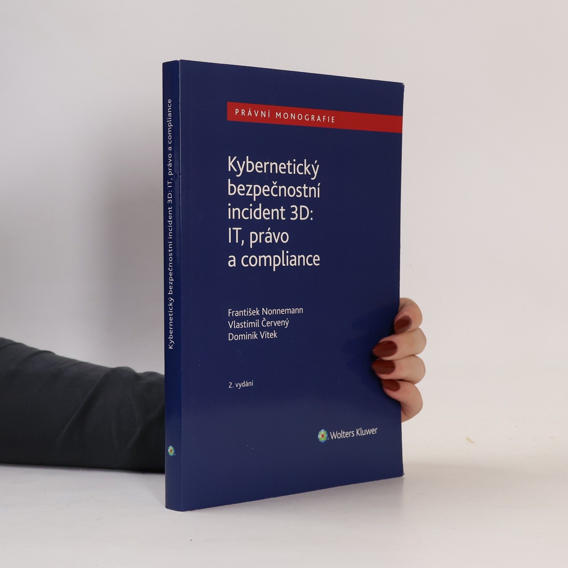 Vlastimil Červený Právní monografie: Kybernetický bezpečnostní incident 3D: IT, právo a compliance