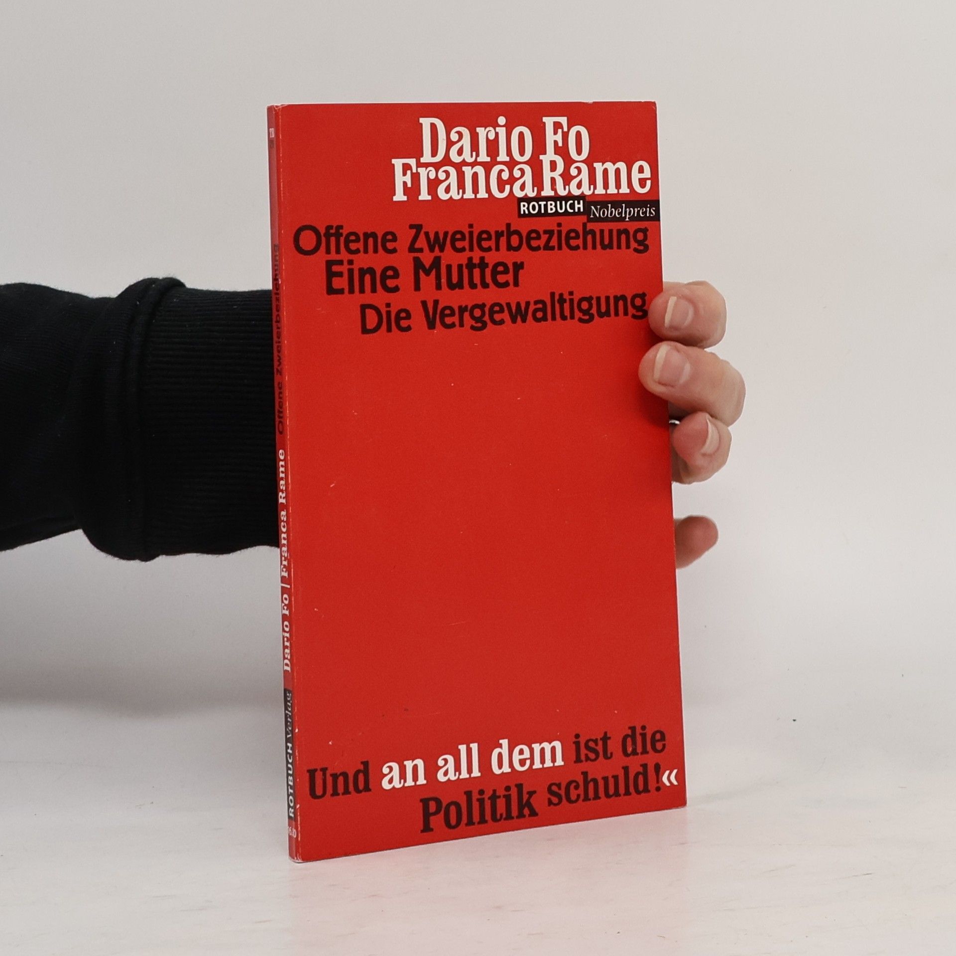Dario Fo Offene Zweierbeziehung. Eine Mutter. Die Vergewaltigung