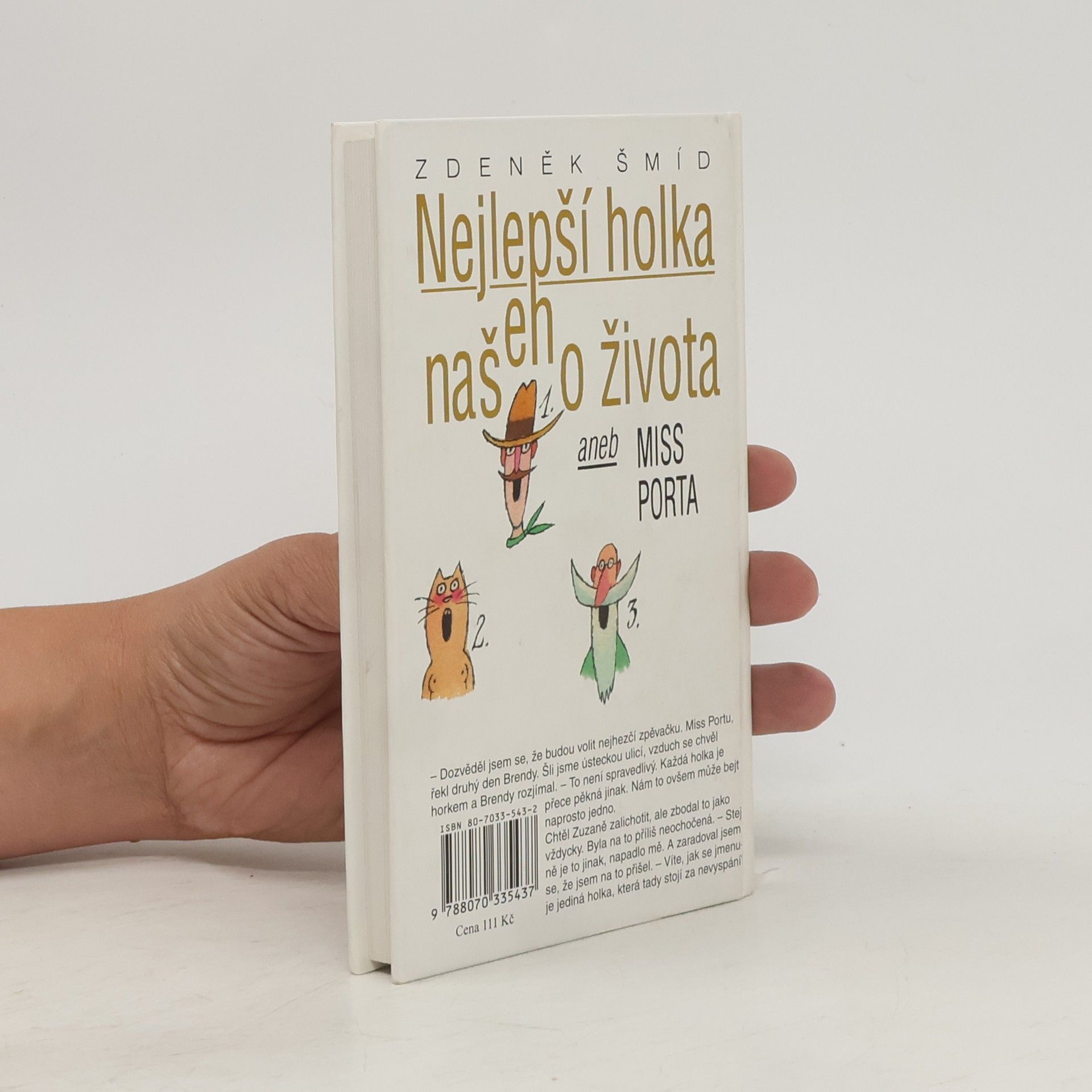 Zdeněk Šmíd Nejlepší holka našeho života aneb Miss Porta