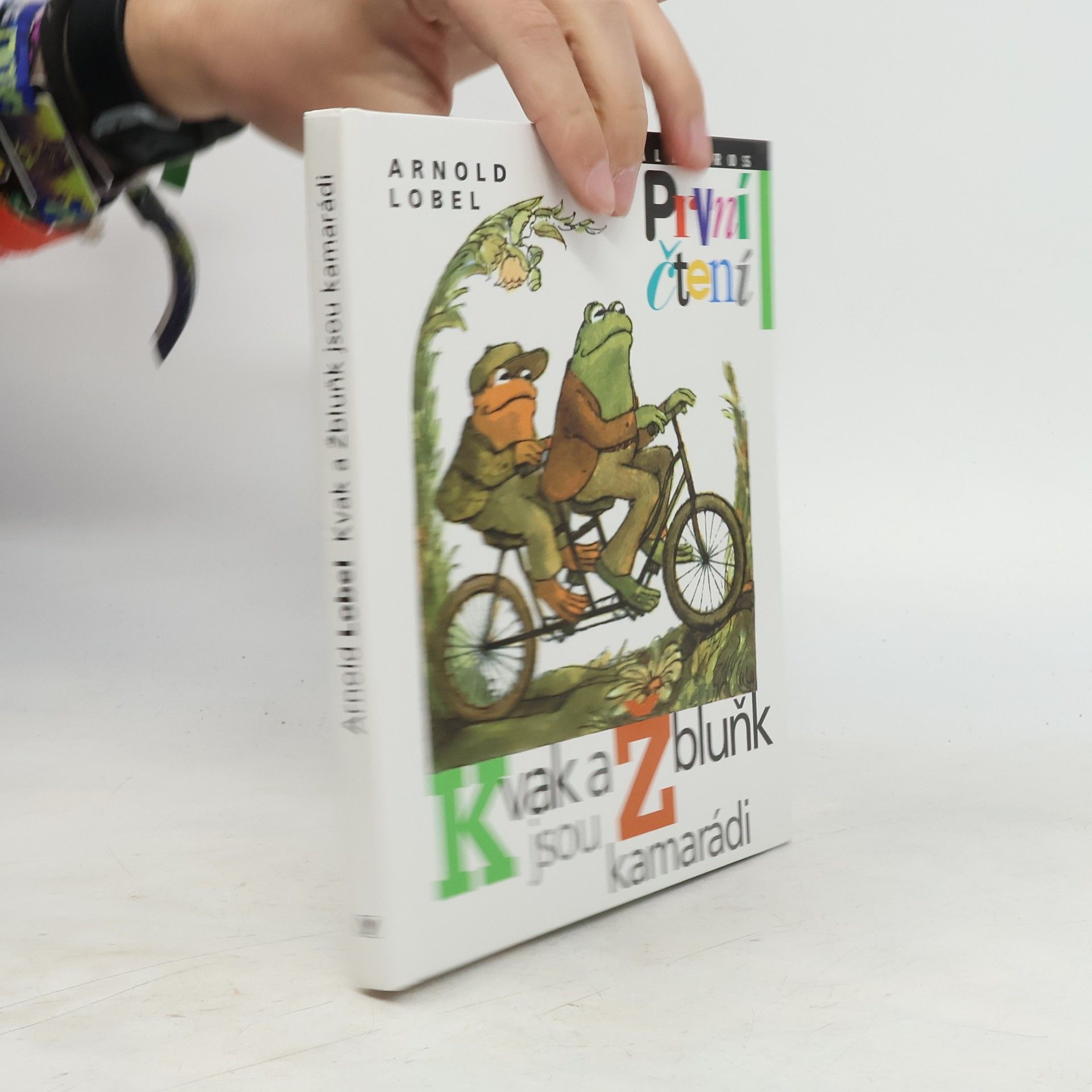 Arnold Lobel Kvak a Žbluňk jsou kamarádi
