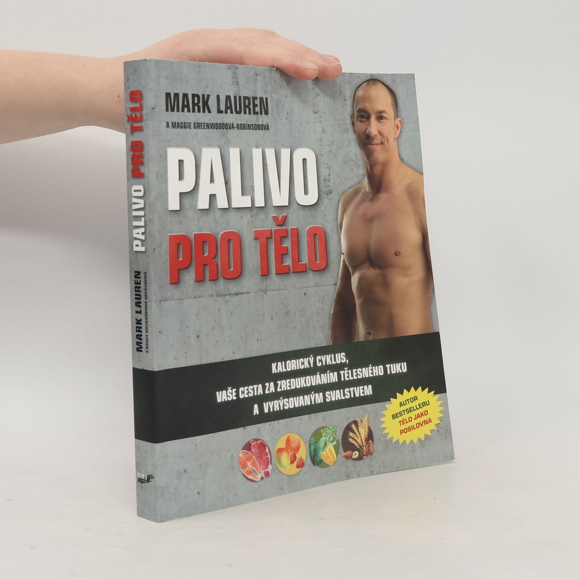 Mark Lauen Palivo pro tělo