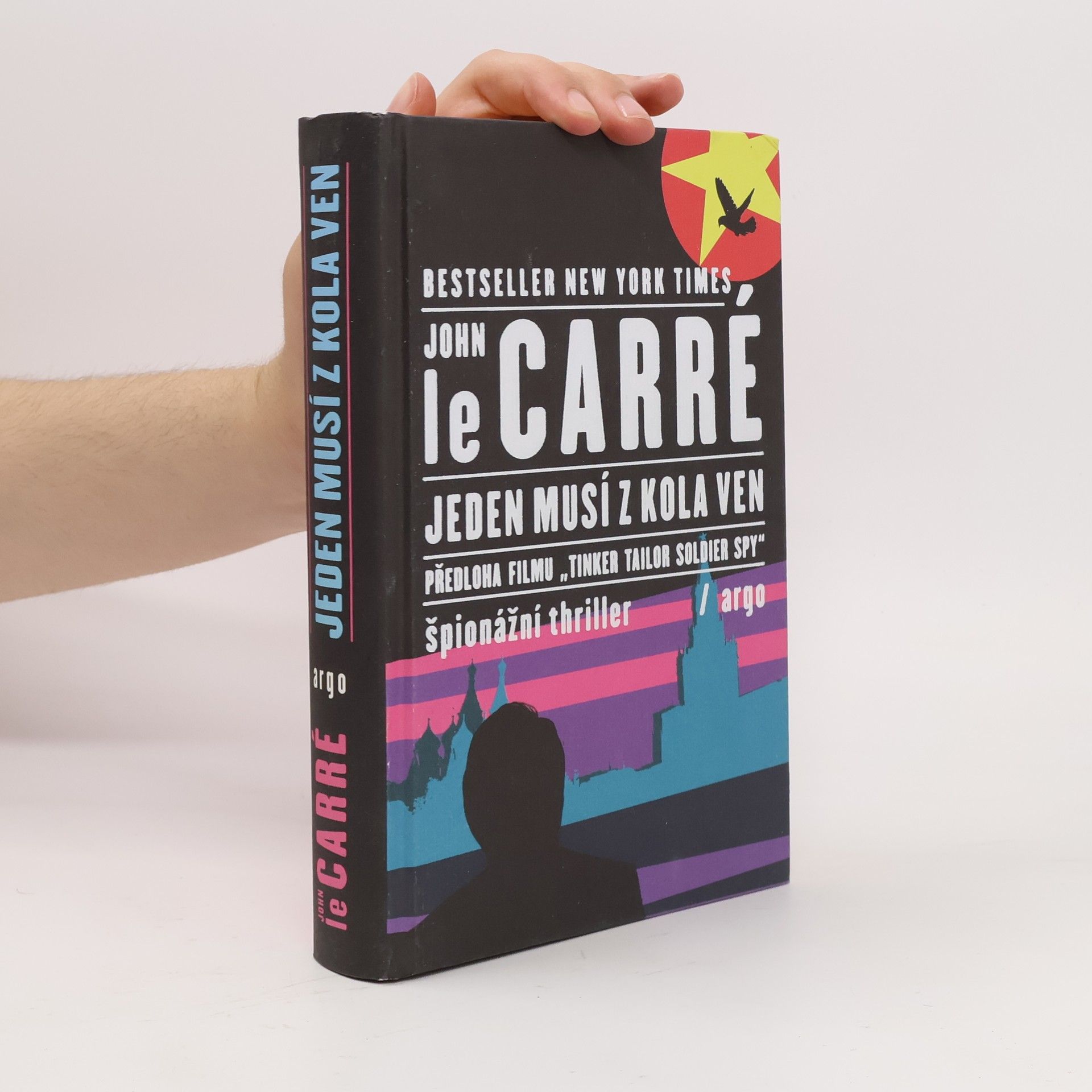John le Carré Jeden musí z kola ven