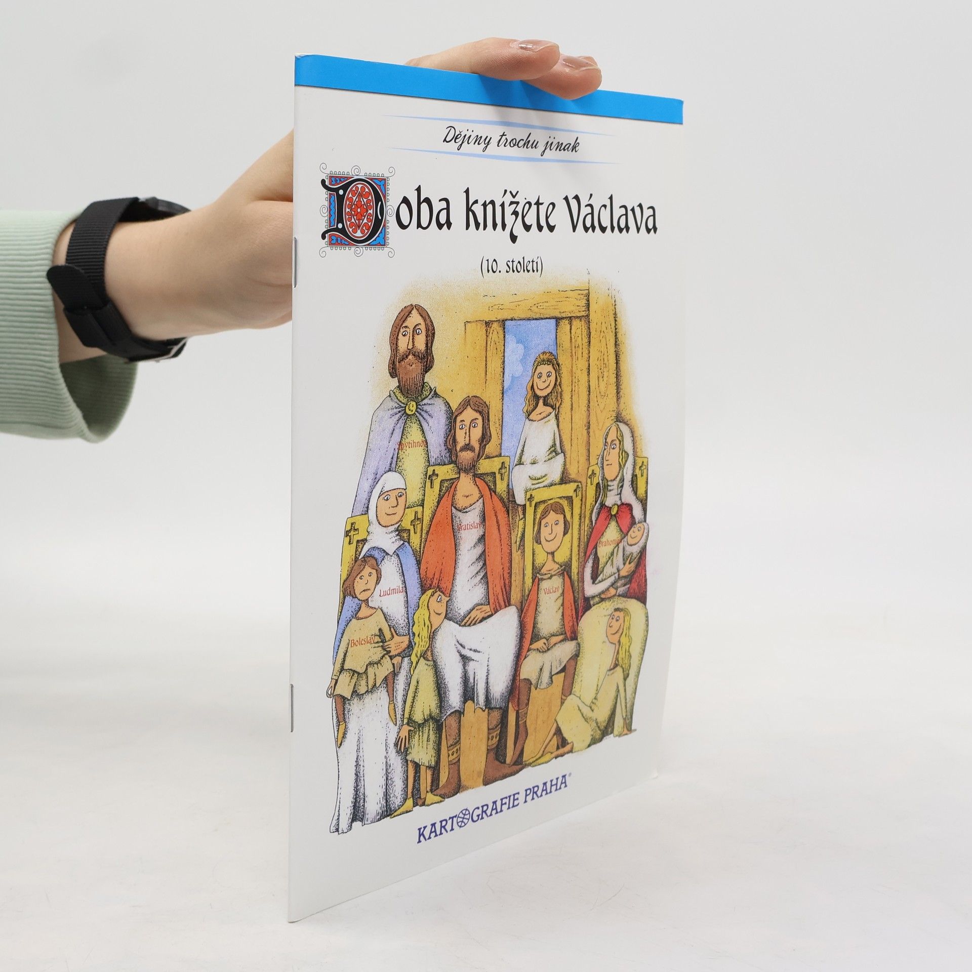 Eva Semotanová Doba knížete Václava. 10. století