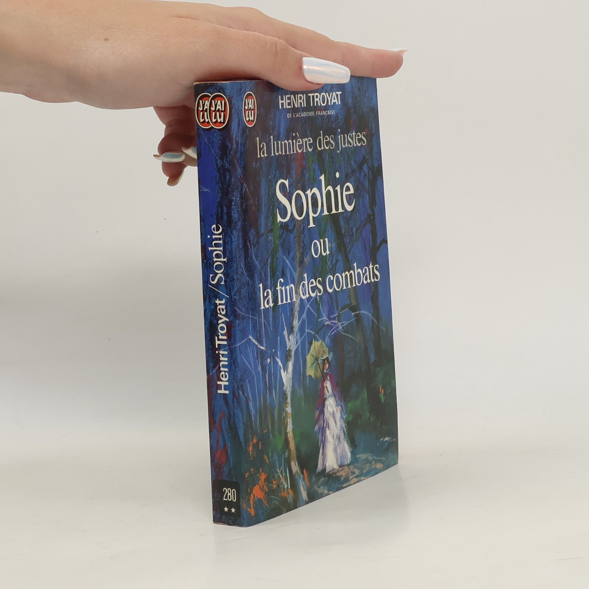 Henri Troyat Sophie ou la fin des combats