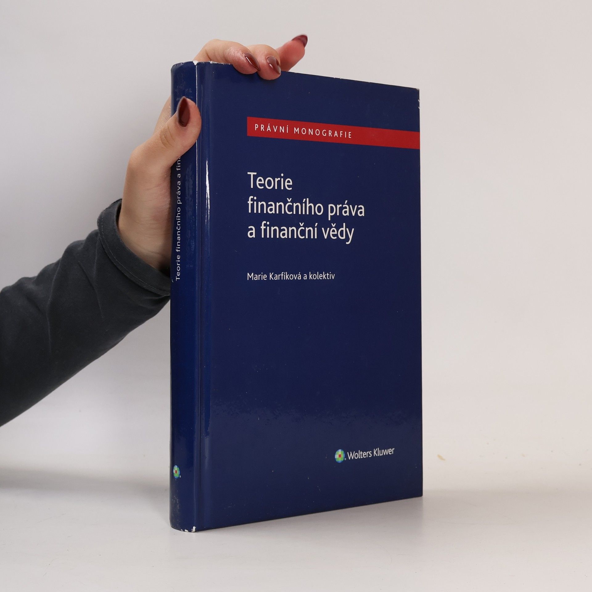 Marie Karfíková Teorie finančního práva a finanční vědy
