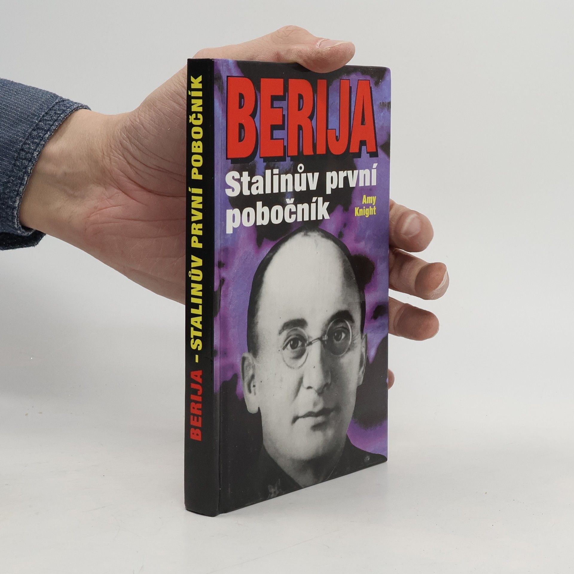 Amy Knight Berija. Stalinův první pobočník