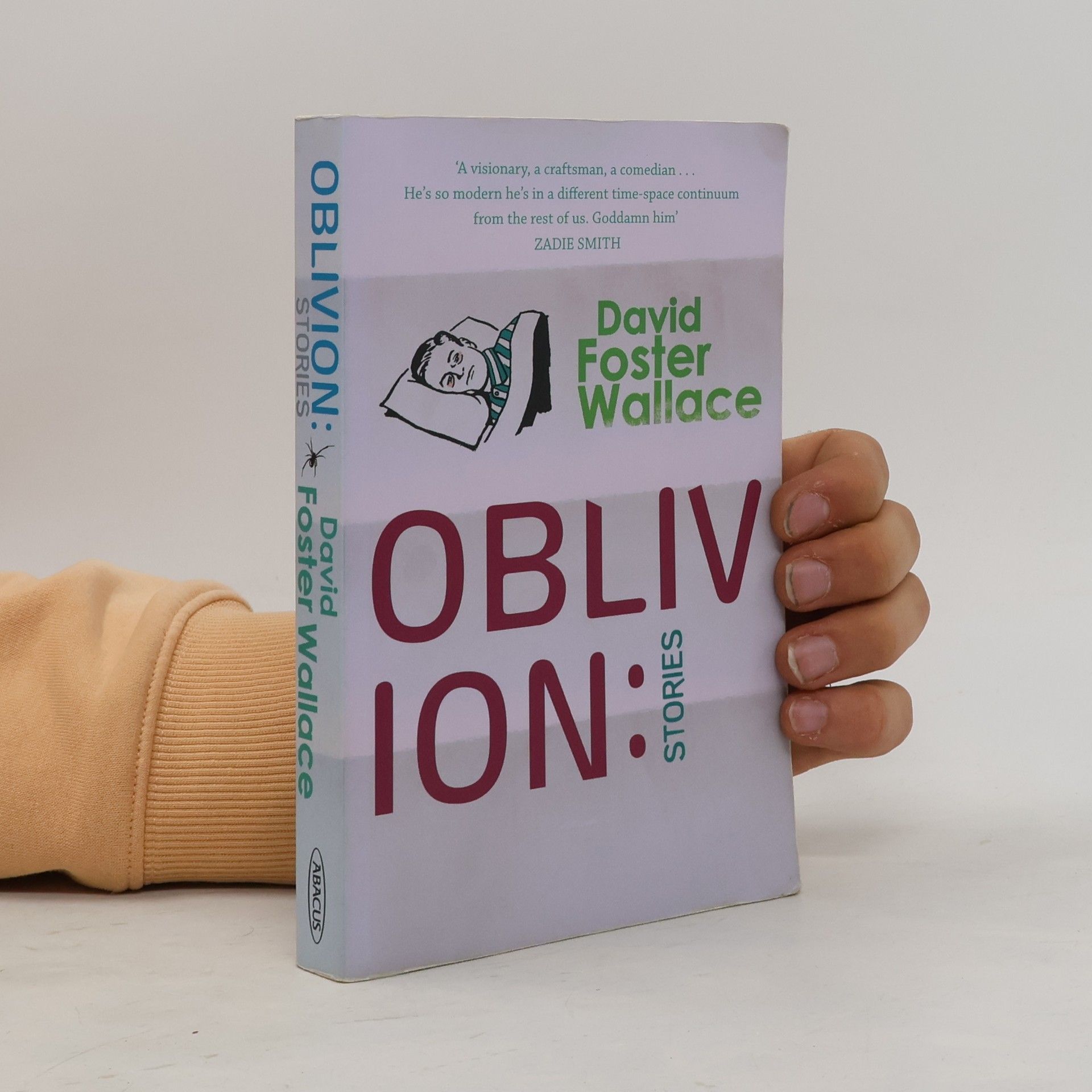David Foster Wallace Oblivion: Stories