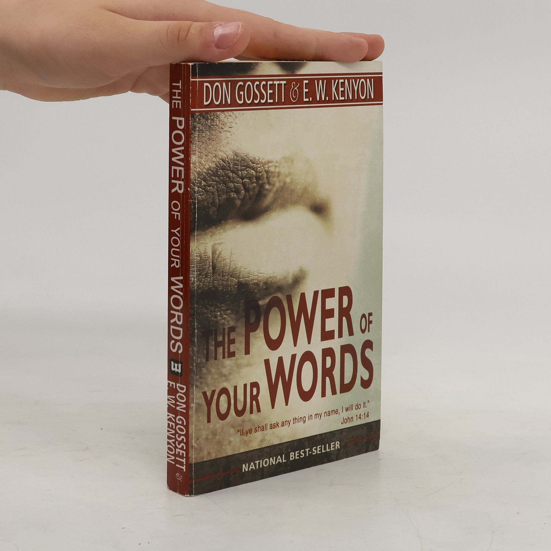E. W. Kenyon The Power of Your Words