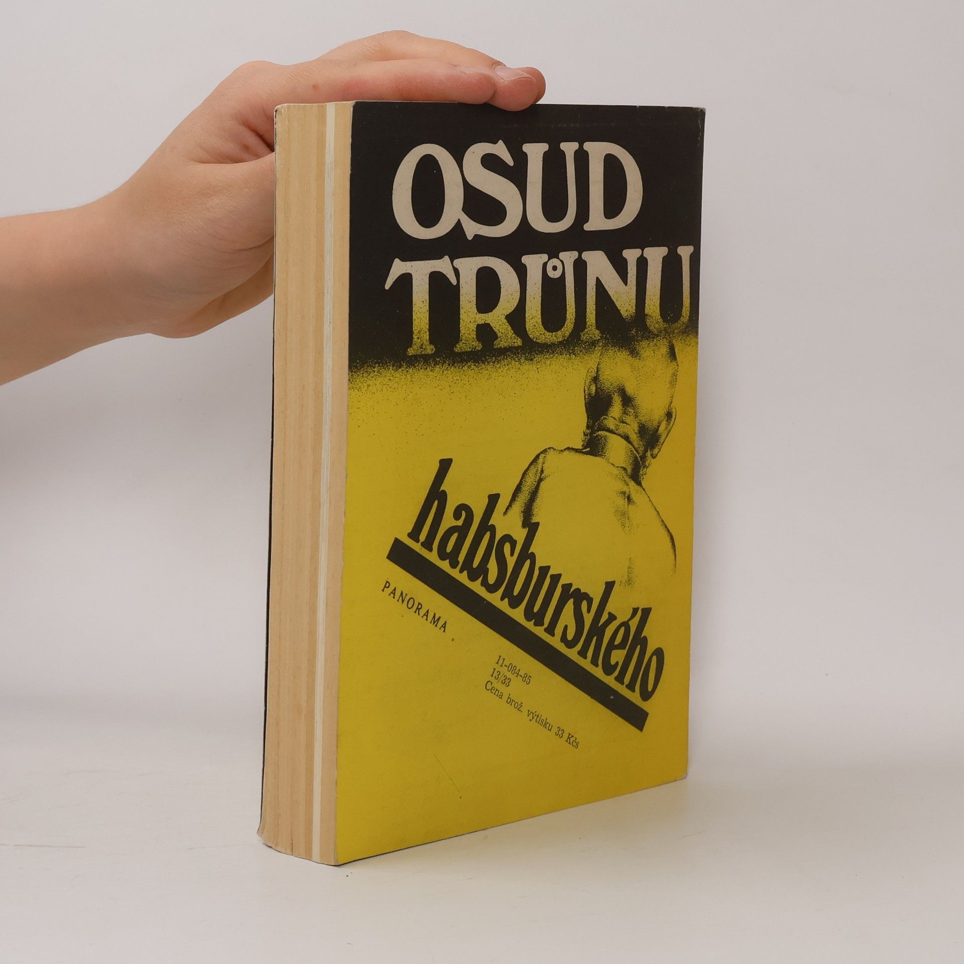 Jan Galandauer Osud trůnu habsburského